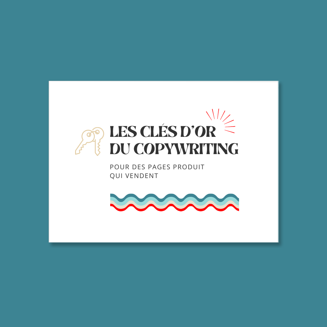 Les clés d’or pour le copywriting de pages produit qui vendent