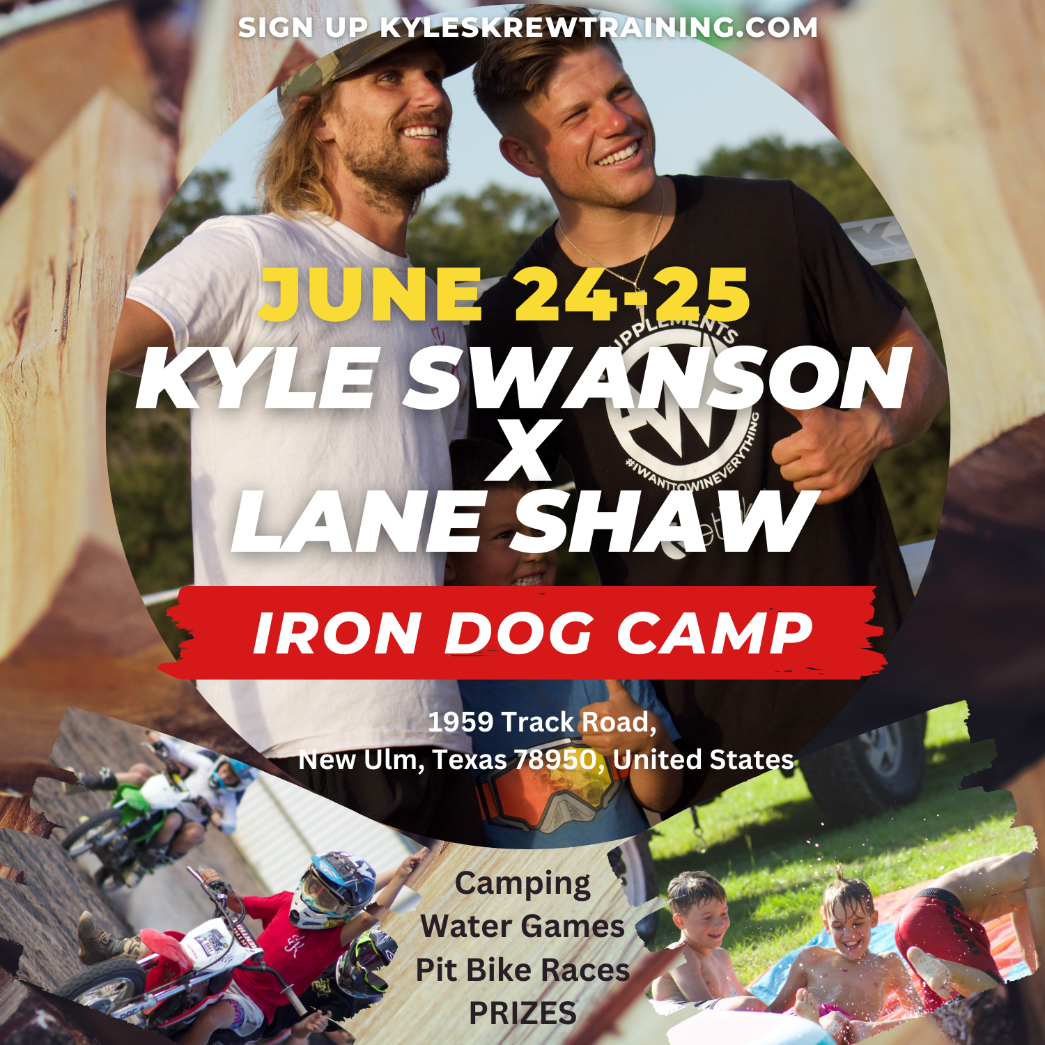 Kyle Swanson x Lane Shaw - IRON DOG CAMP - June 24-25