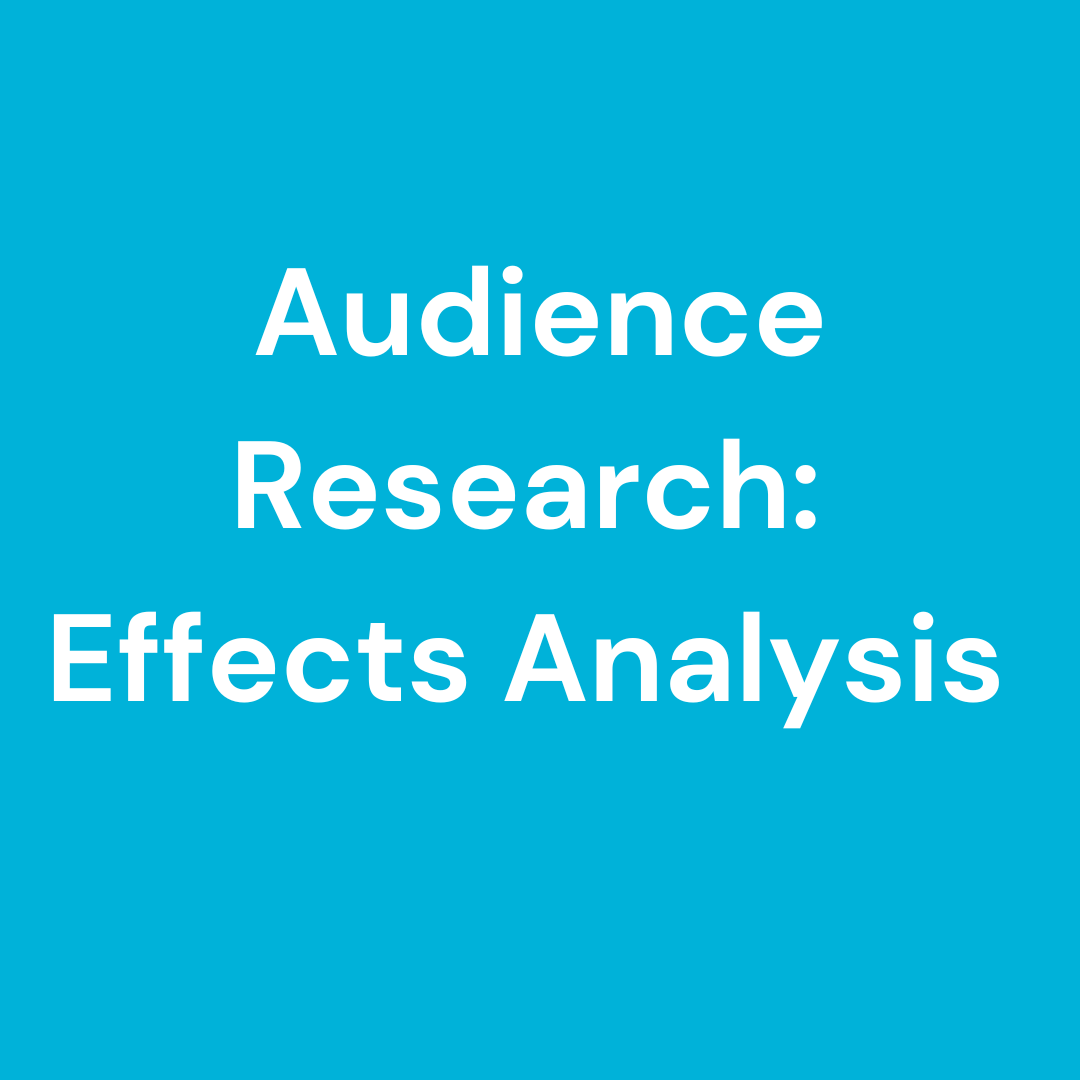 Audience Research: Effects Analysis