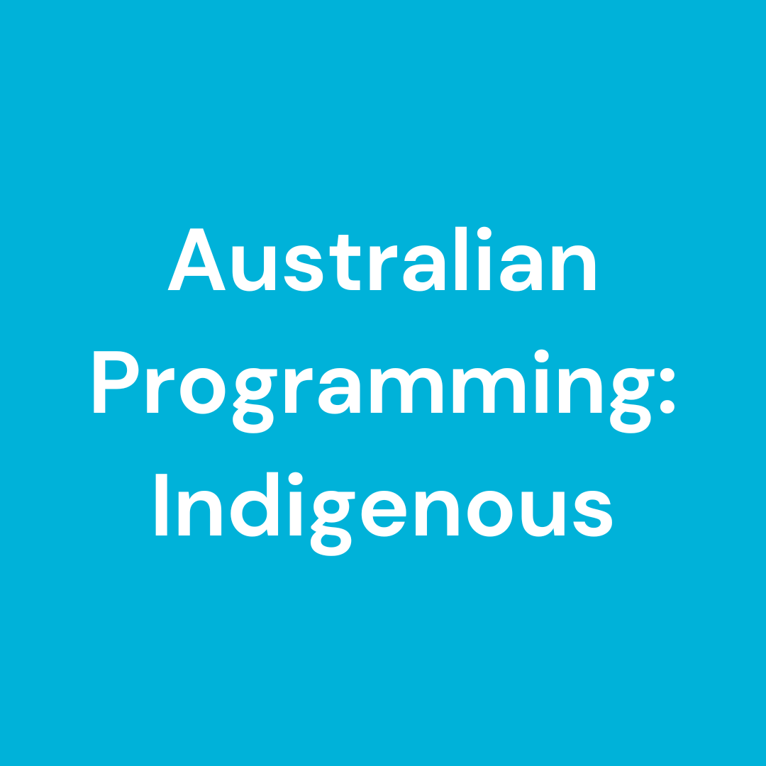 Australian Programming: Indigenous