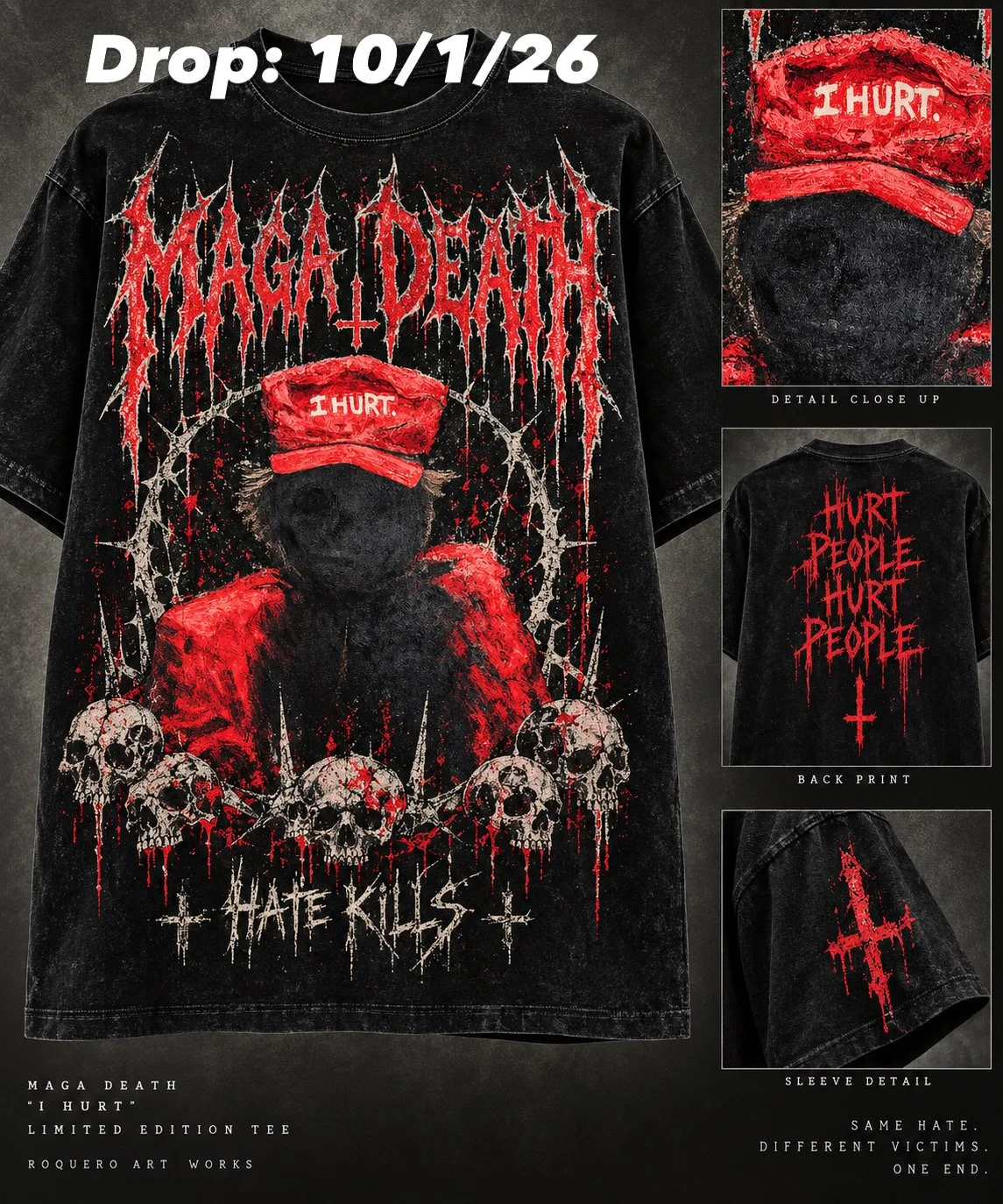MAGA DEATH “I HURT” black political punk T-shirt featuring original ROQUERO 20:2-6 protest artwork and heavy-metal-inspired graphics.