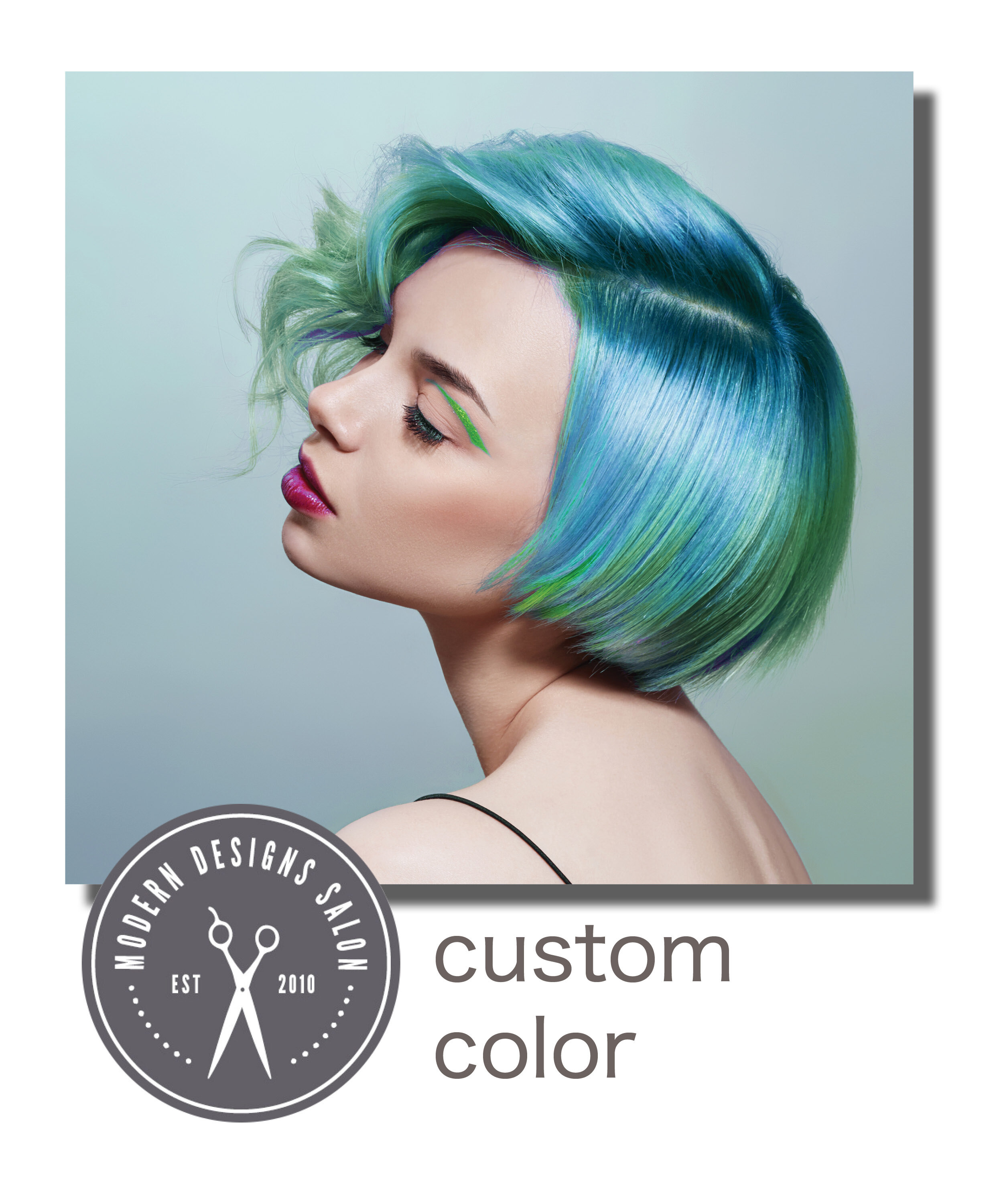 Custom Color Modern Designs Salon