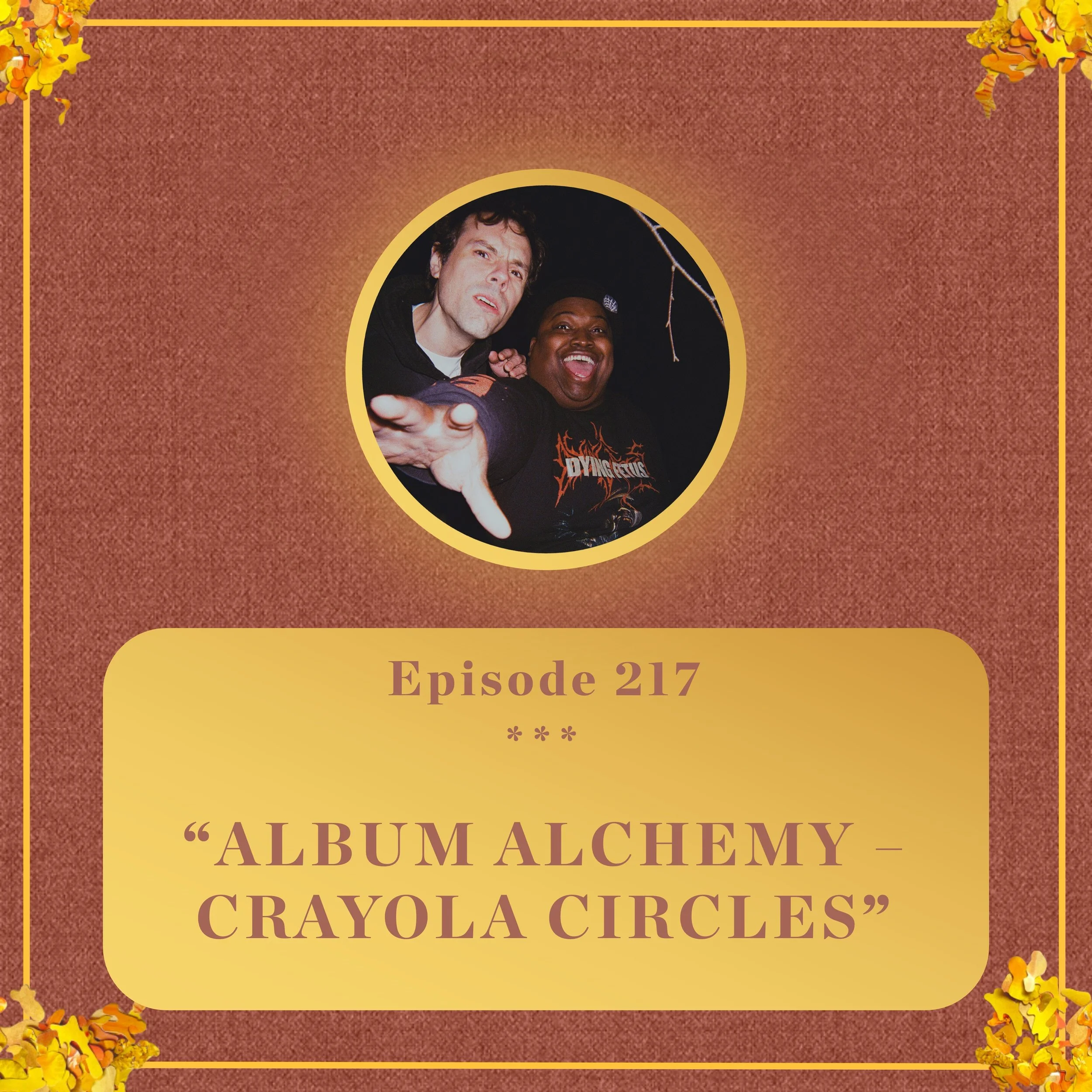#217 - Fatboi Sharif &amp; Child Actor breakdown 'Crayola Circles' - Album Alchemy