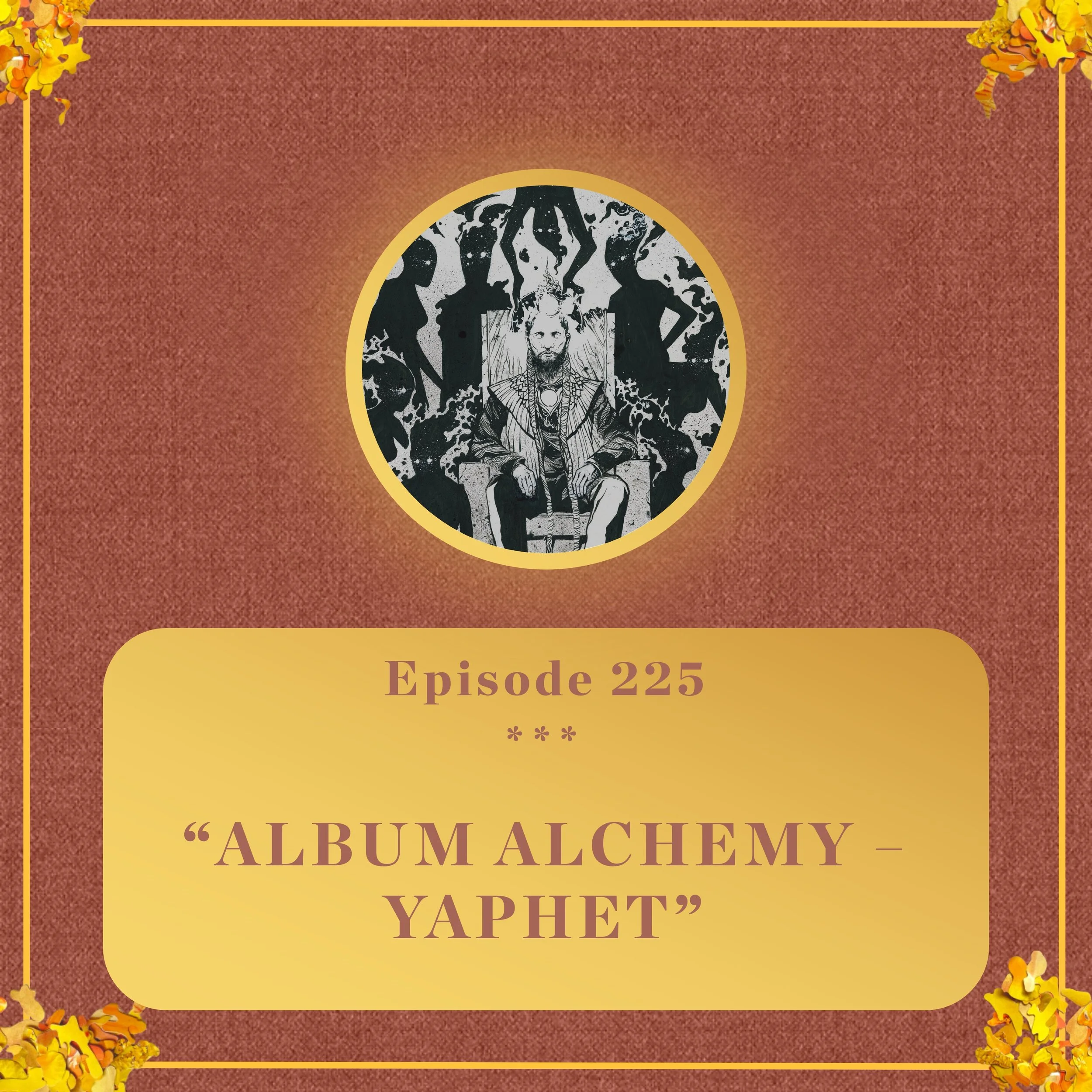 #225 - Curly Castro &amp; Locust breakdown 'Yaphet' - Album Alchemy