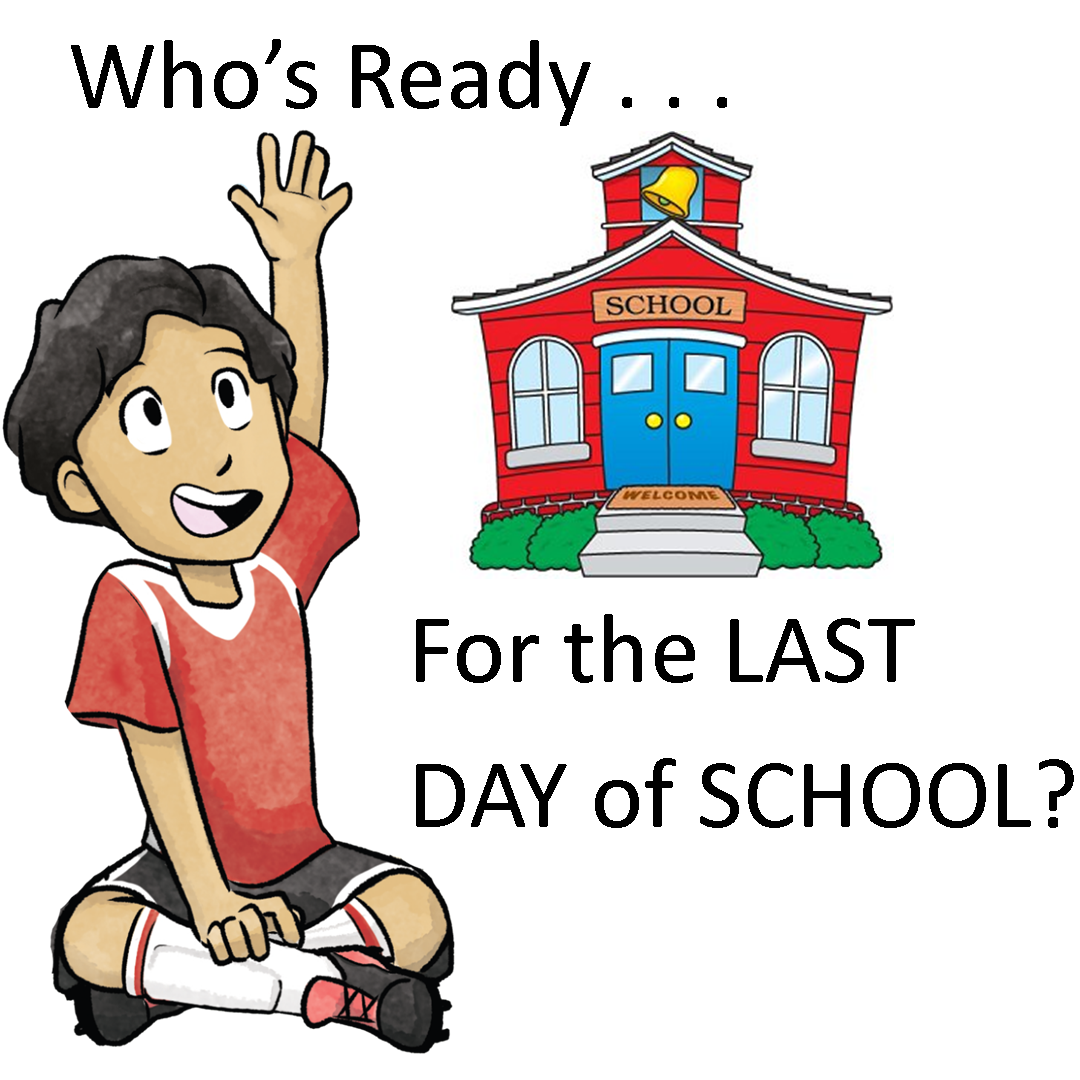 Lil Peter excitedly raises his hand beside a schoolhouse in a cheerful illustration asking children if they are ready for the last day of school.