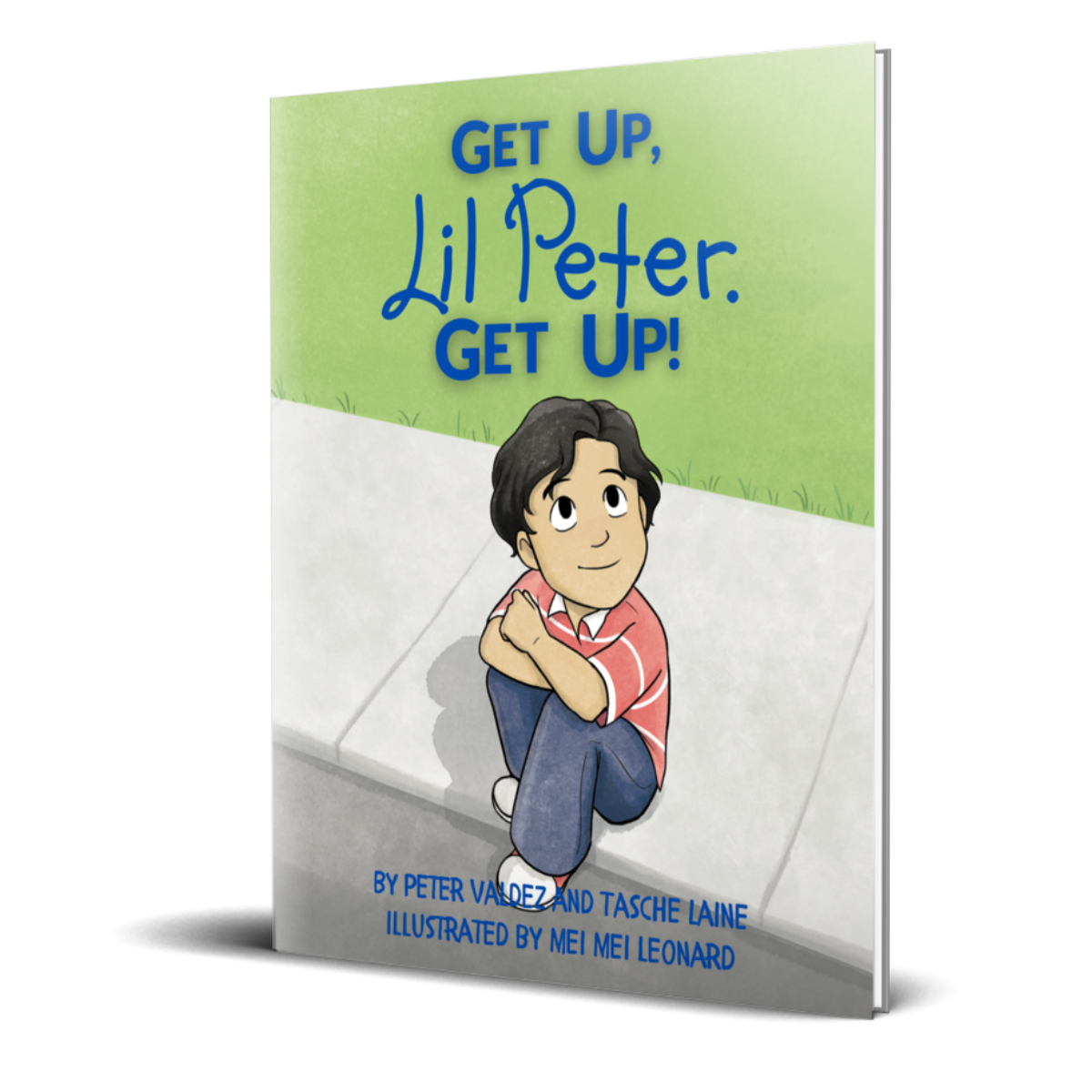 Peter Valdez Lil Peter Books 01 Get Up Lil Peter Get Up Children's Picture Book.png