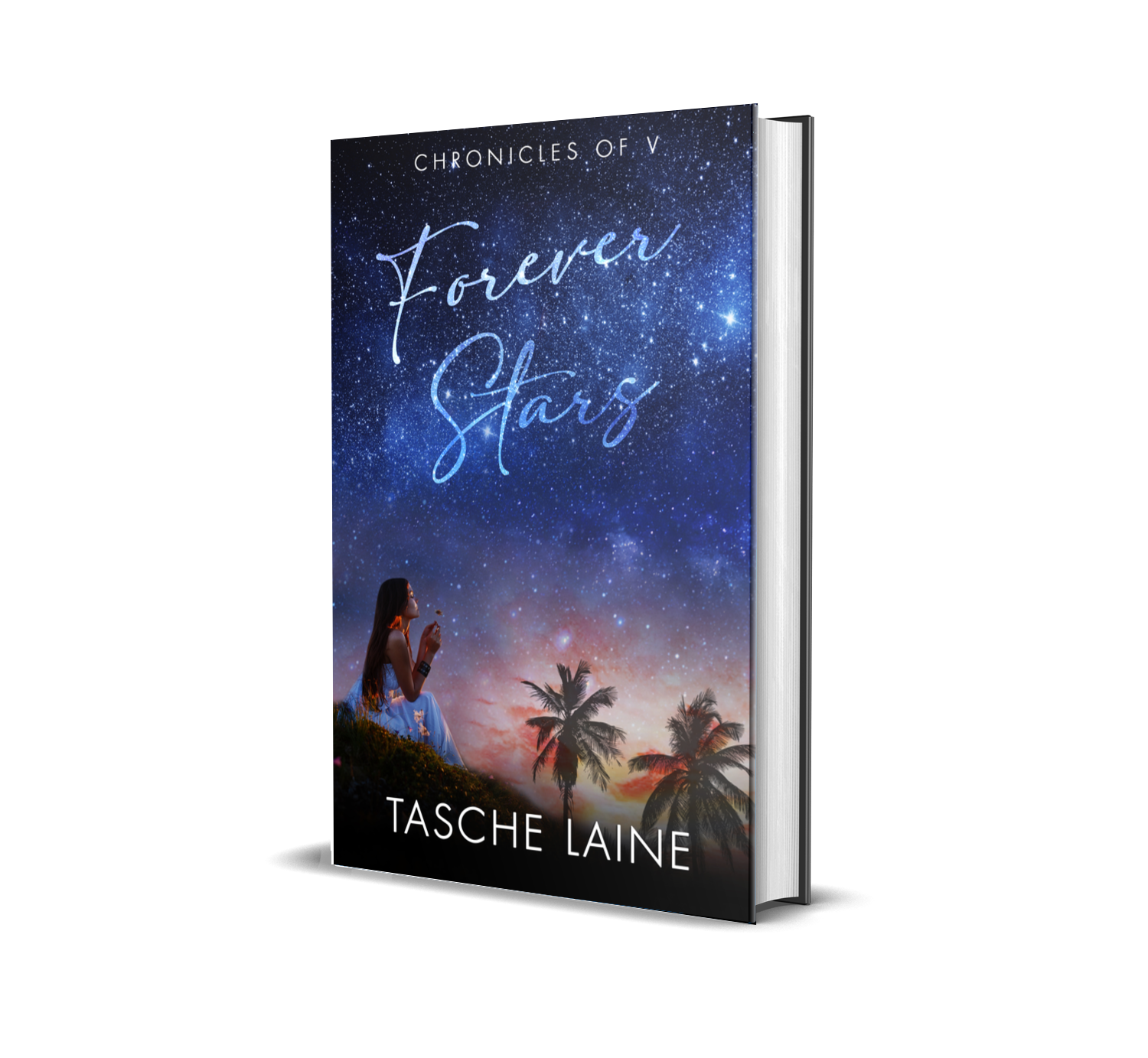 Cover of a book titled 'Forever Stars' by Tasche Laine, featuring a woman sitting on grass and looking up at a starry sky with palm trees in the background, at sunset.