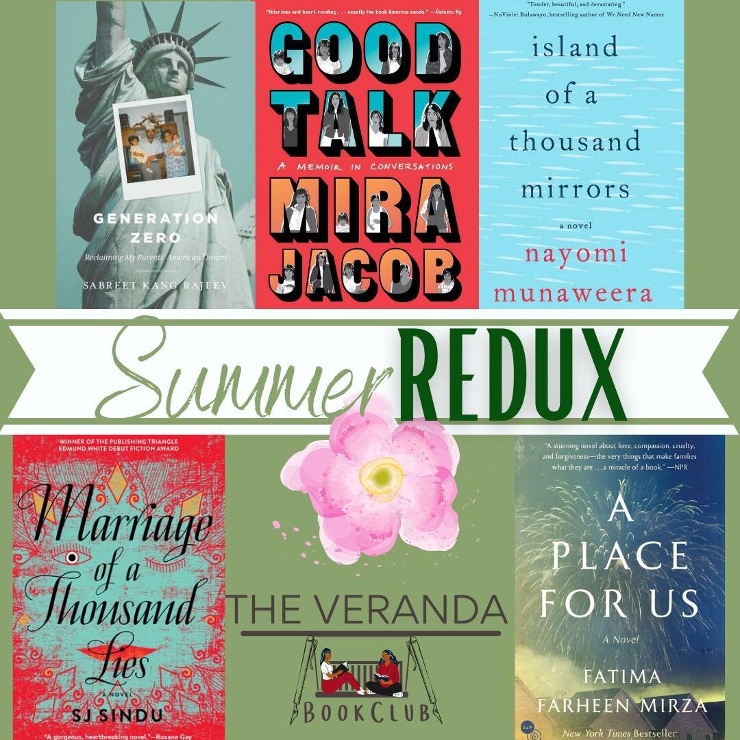 Join The Veranda Book Club for a Summer Redux! Here's your chance to read or re-read these excellent titles! ⠀
Generation Zero by Sabreet Kang Rajeev⠀
Marriage of a Thousand Lies by SJ Sindu⠀
Island of a Thousand Mirrors by Nayomi Munaweera⠀
A Place 