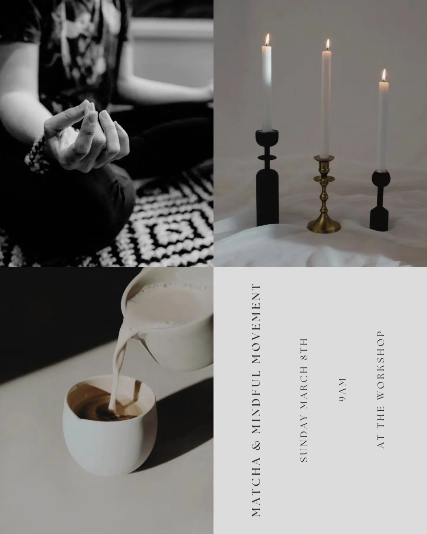 save the date --- sunday march 8th | 9AM
matcha &amp; mindful movement

we are collaborating with @awakenyogalemars for a gentle flow session led by Carmen herself :) here in the workshop inside collective &amp; co. - great for beginners
*more detail