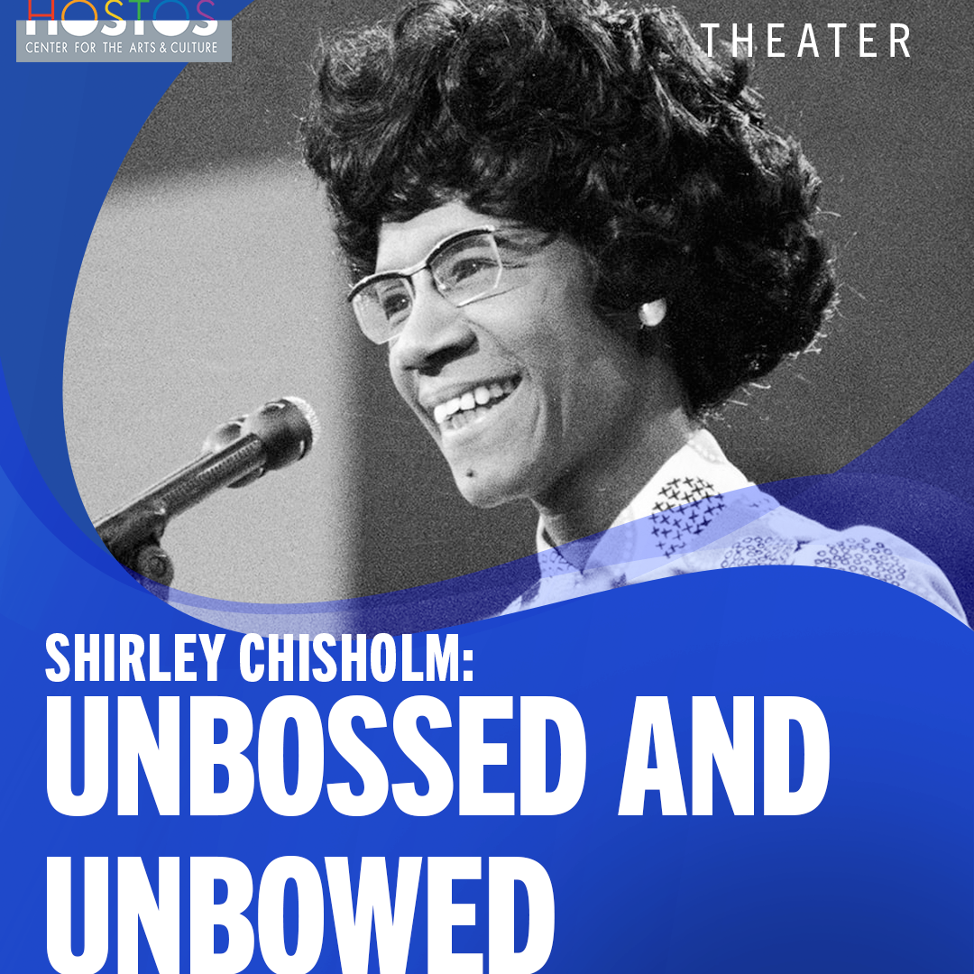 Shirley Chisholm: Unbossed and Unbowed