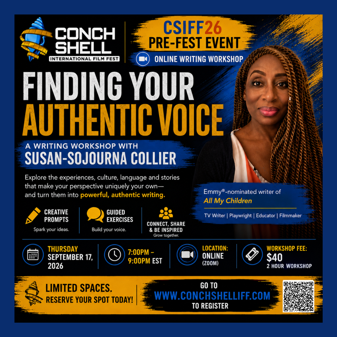 Conch Shell International Film Fest - Pre-fest workshop - Finding Your Authentic Voice
