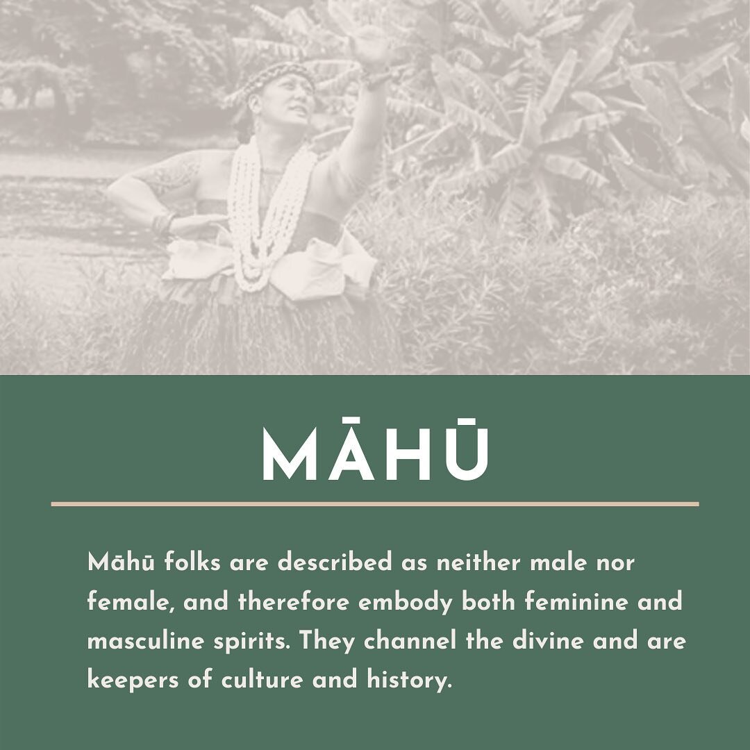 THE POWER OF MAHŪ /❋ / 

In Native Hawaiian culture, Māhū describes folks who embody both feminine and masculine spirits, channeling the divine. They carry traditional spiritual and social roles in their communities as keepers of culture and history.