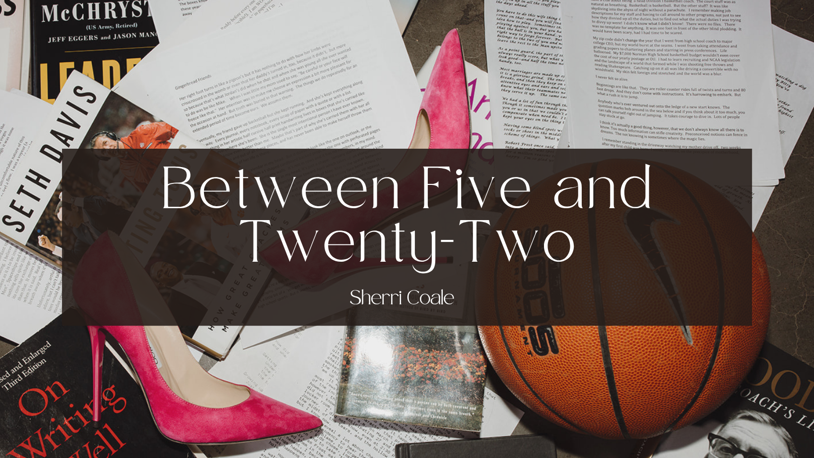 Between Five and Twenty-Two