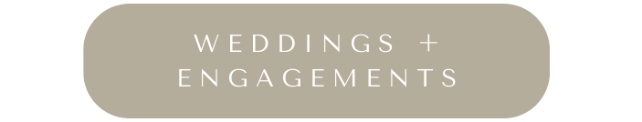 weddings + engagements