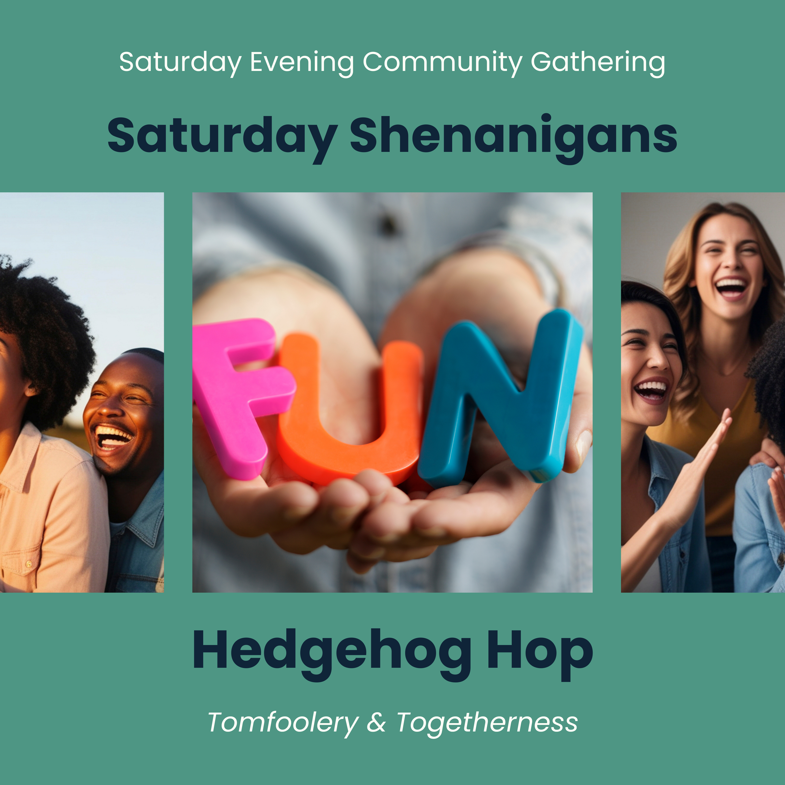 Saturday Evening Community Gathering