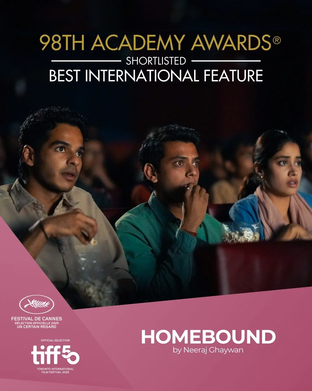 Neeraj Ghaywan's HOMEBOUND is shortlisted for Best International Feature at the 98th Academy Awards&reg;! 🇮🇳

Huge congratulations to the team! 👏

@ishaankhatter @vishaljethwa06 @janhvikapoor @karanjohar @adarpoonawalla @apoorva1972 @somenmishra @