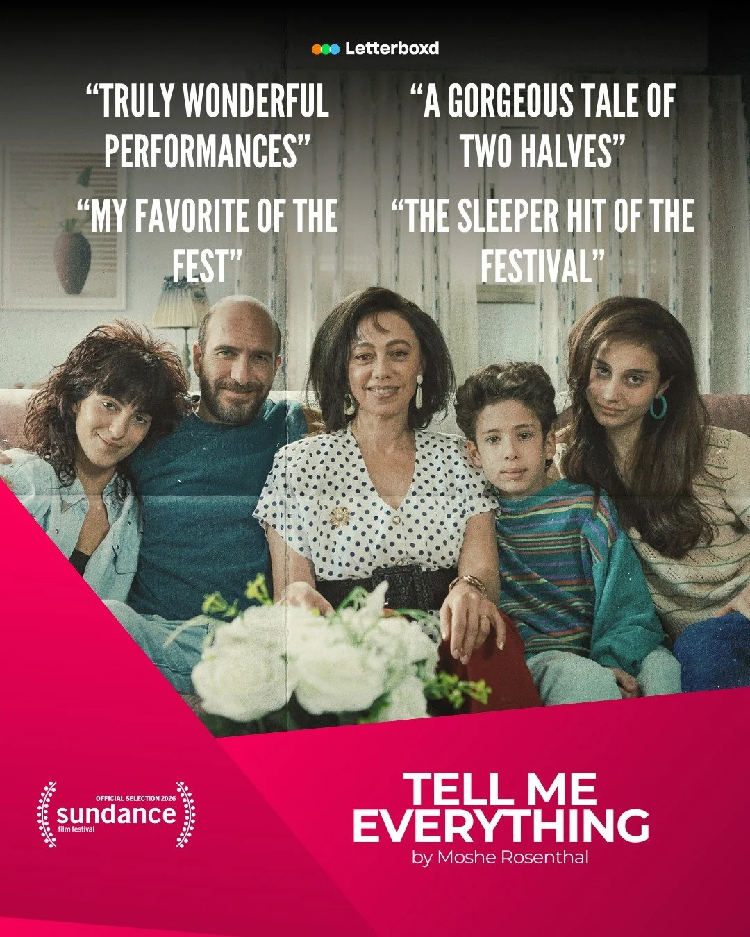 @letterboxd members are showing so much love for Moshe Rosenthal's TELL ME EVERYTHING! ❤️

@sundanceorg #sundance #sundance2026 @mayafisc @alonarefua @roikurland @galgreenspan @assicohen @roybareket @shanisror11 @ruthefroni