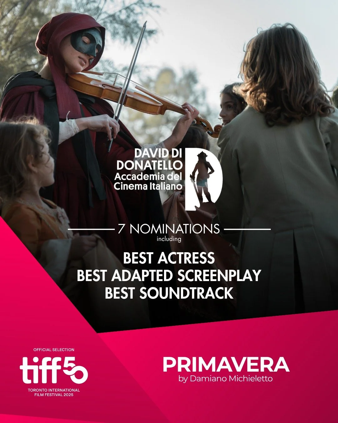 Damiano Michieletto's PRIMAVERA is nominated for 7 David di Donatello Awards! 🔥