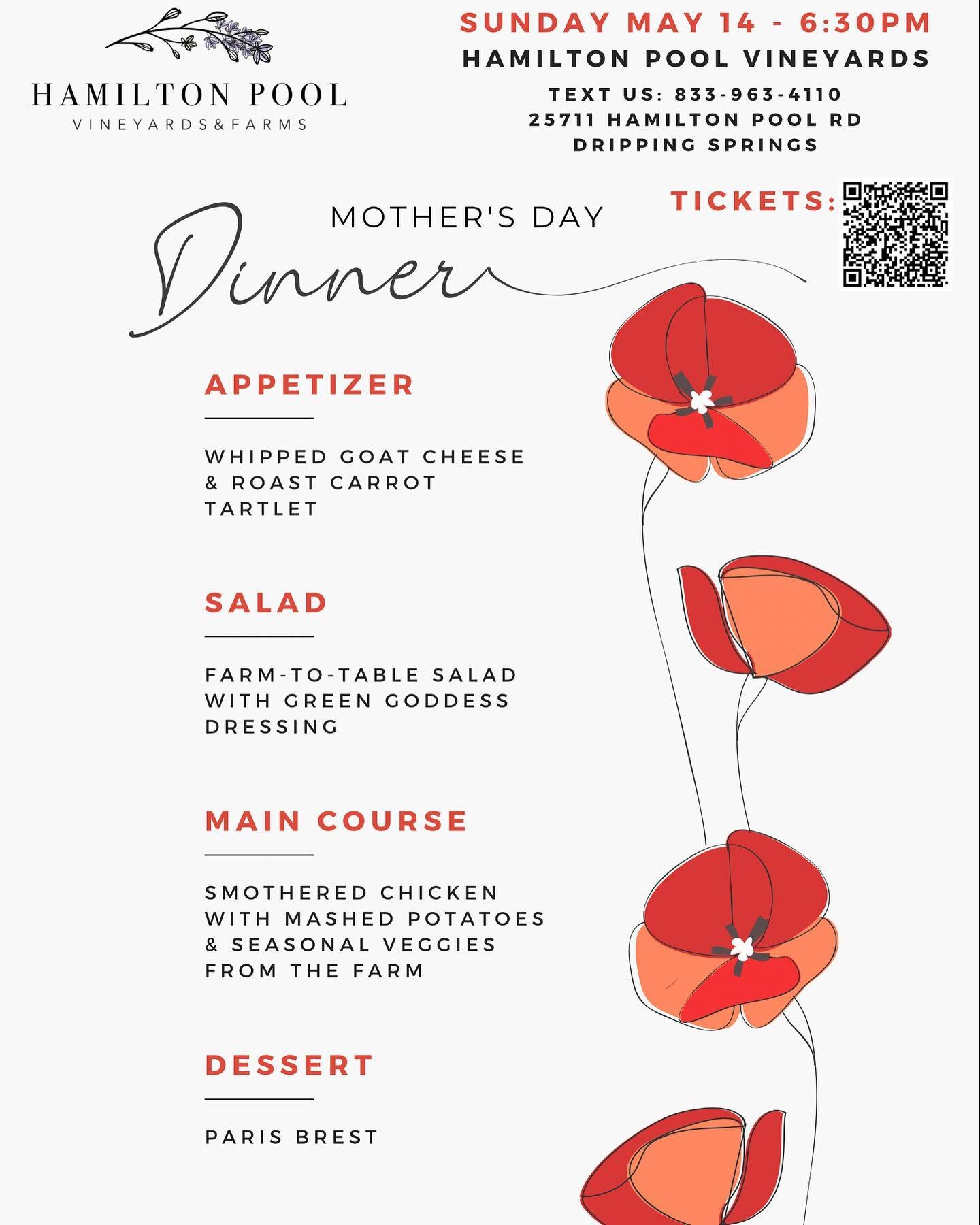 Life doesn&rsquo;t come with a manual, it comes with a mother. - Unknown 

Join us at the Vineyard to celebrate Mom with an elegant dining experience inspired by organic ingredients from our farm and great Texas wines, surrounded by the beauty of the