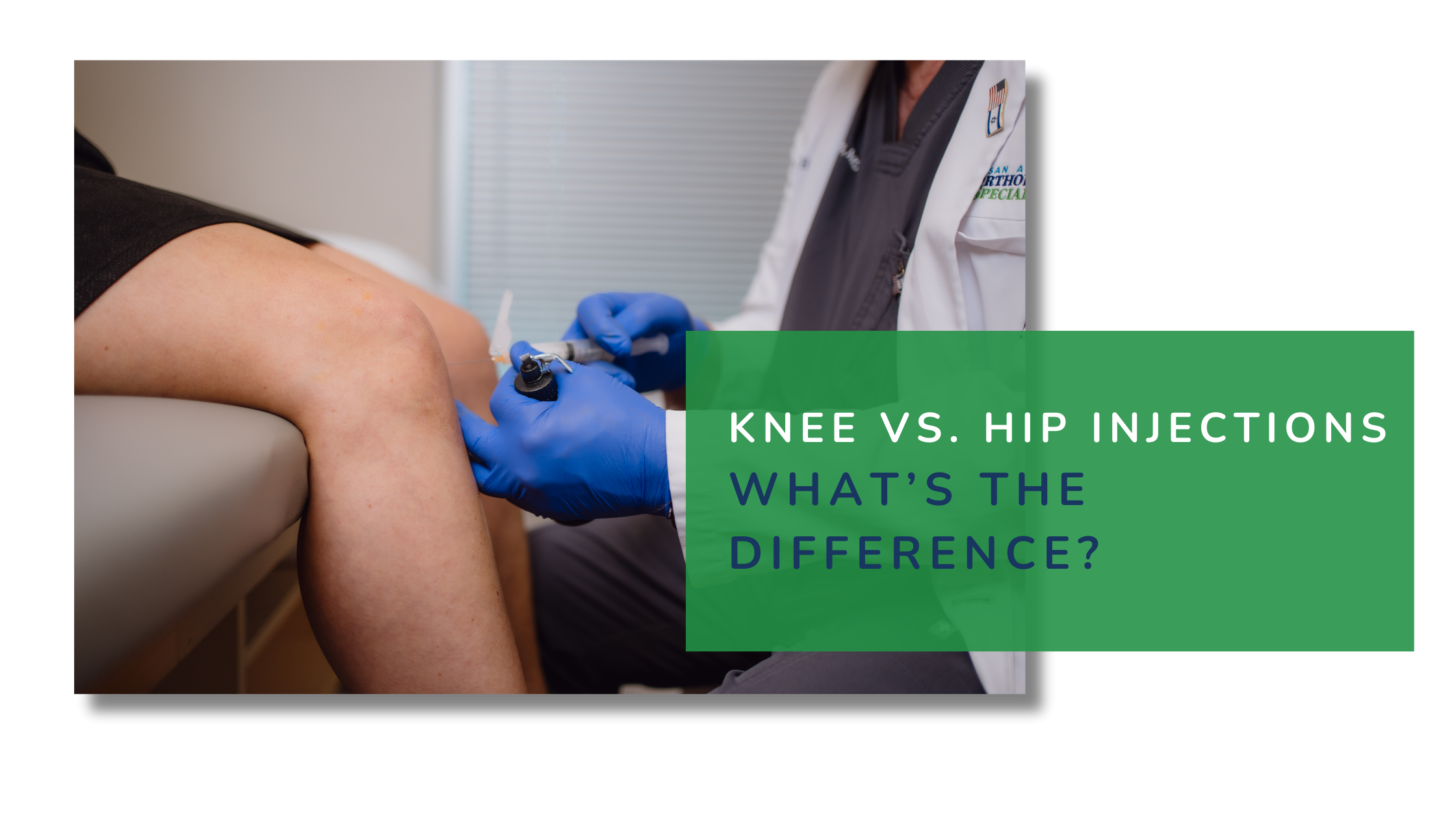 Knee vs. Hip Injections: What’s the Difference?