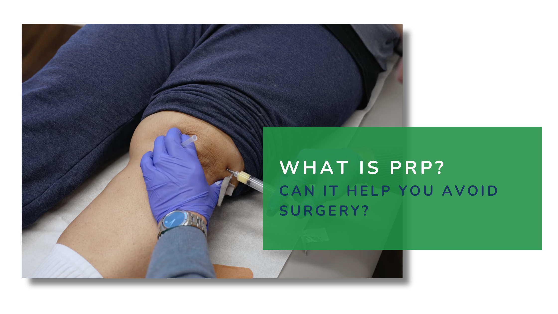 What Is PRP and Can It Help You Avoid Surgery?