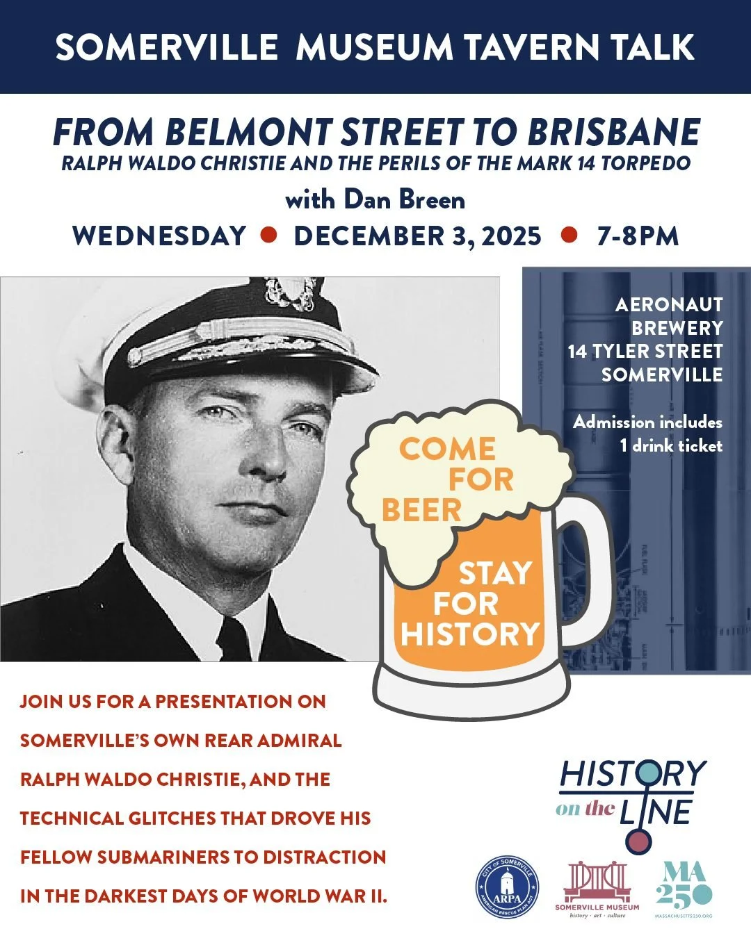 Last chance to get tickets!
Join us for Tavern Talk with Dan Breen: From Belmont Street to Brisbane tonight!

December 3, 2025
7:00 PM EST
Aeronaut Brewing Company
A program by the Somerville Museum

Grab your tickets before they&rsquo;re gone!

http