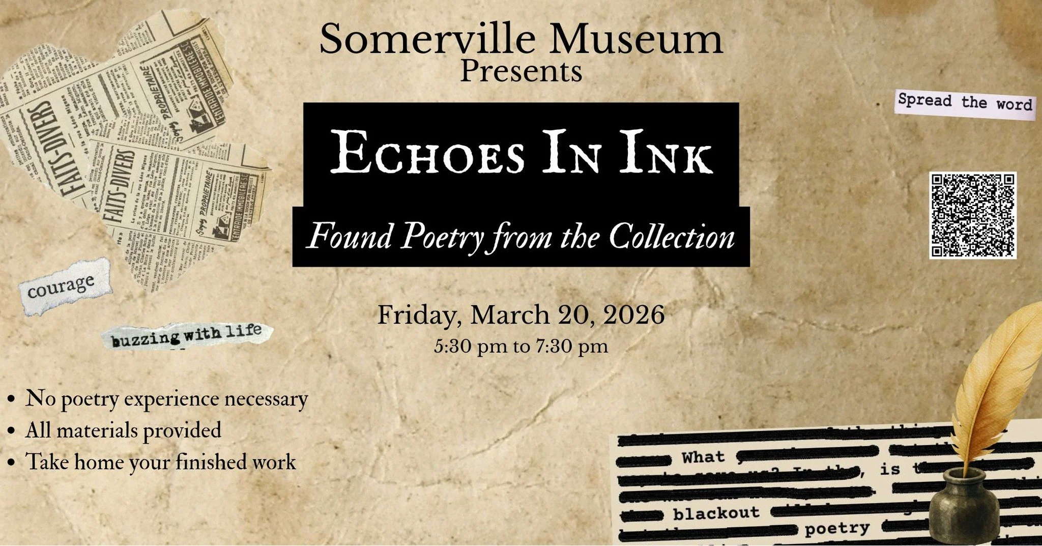 Join us tomorrow night, Friday, for Echoes in Ink at the Somerville Museum! This creative workshop invites you to explore found poetry inspired by the museum&rsquo;s collection and discover history, language, and imagination in a new way. Come make p