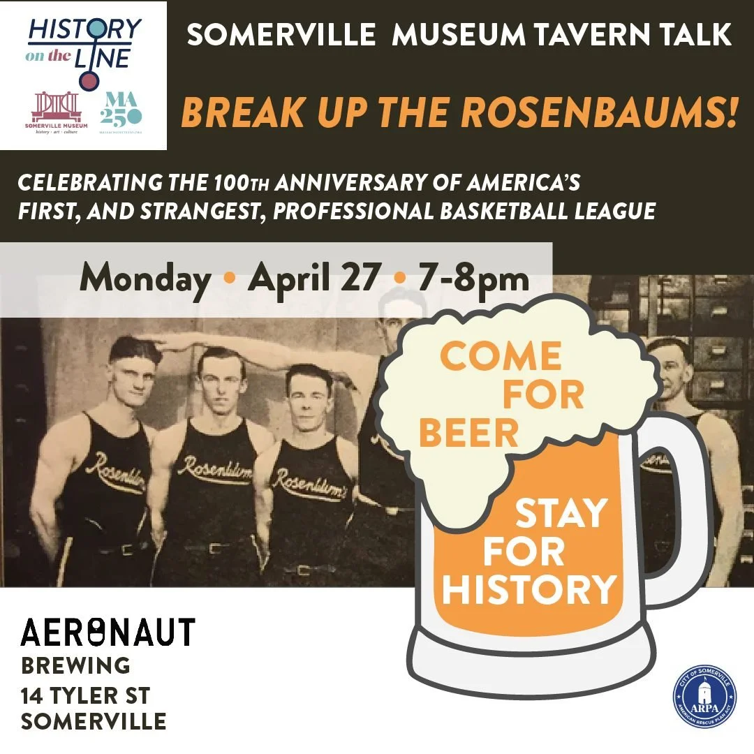 Step into the strange and fascinating early days of professional basketball at our next Tavern Talk!

Join us on Monday, April 27 at 7 PM for Break Up the Rosenblums! 100 Years of Basketball&rsquo;s Strangest League with historian Dan Breen at Aerona