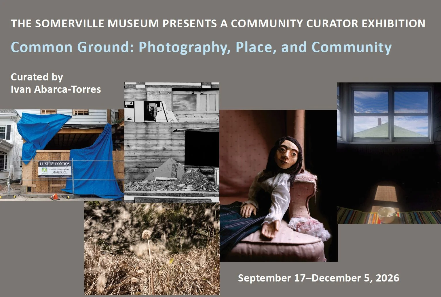 Thank you, #Artstayshere and hello, Common Ground!

Mark your calendars: Common Ground: Photography, Place &amp; Community opens September 17th.  15 photographers, all rooted in Somerville, share their lens on this city we call home; capturing everyt