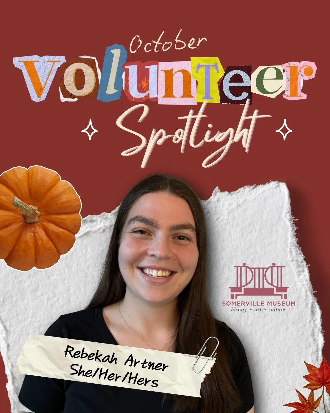 ✨ Introducing our new Volunteer Spotlight series! ✨

Every month, we&rsquo;ll be featuring one of our wonderful volunteers so you can get to know the people behind the Somerville Museum. Our volunteers keep our doors open to the public and help make 