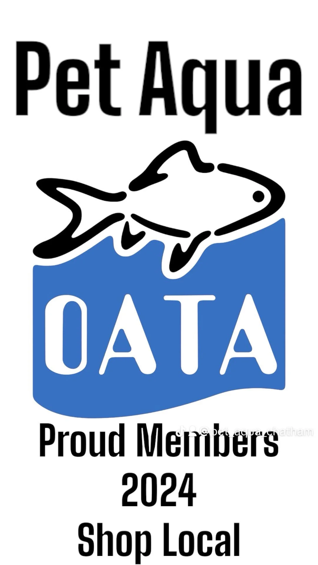 "Pet Aqua OATA Proud Members 2024 Shop Local" with fish logo.