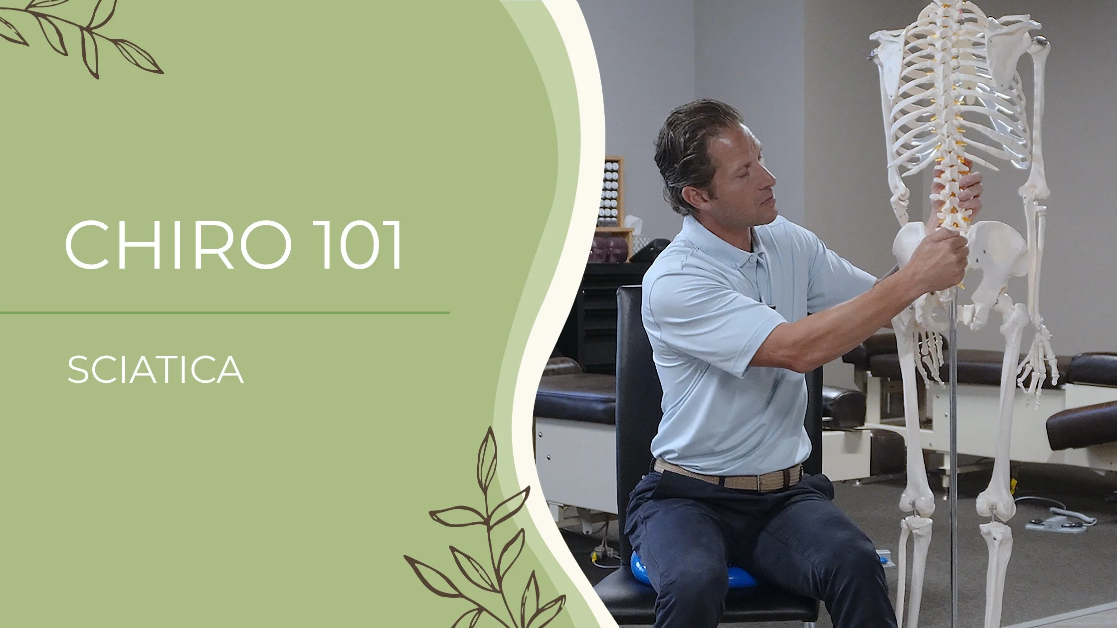 Wisdom from Chiro 101: Sciatica
