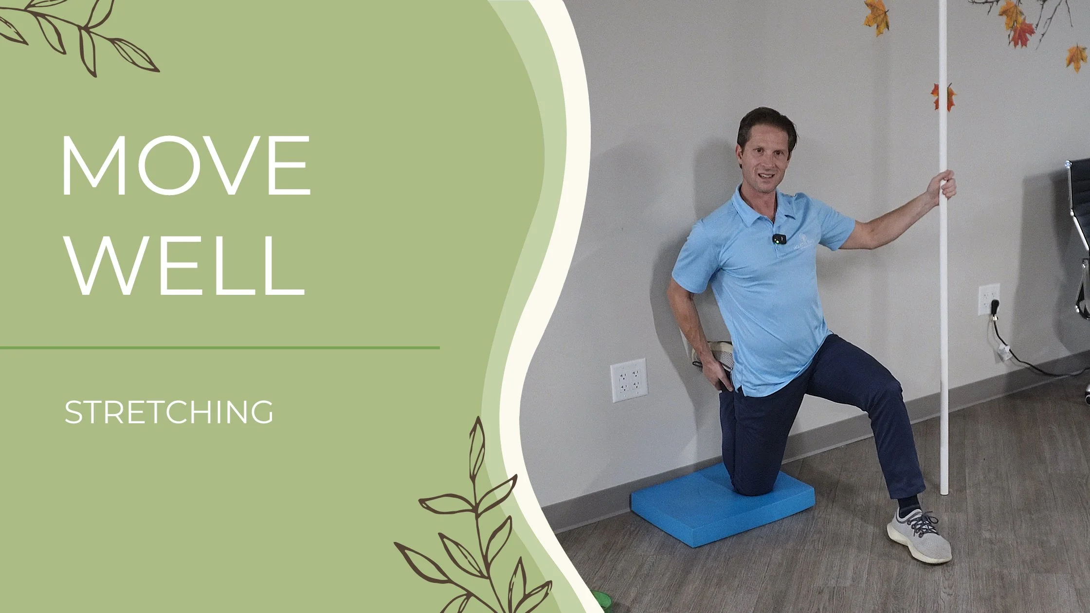 Strategies from Move Well: Stretching