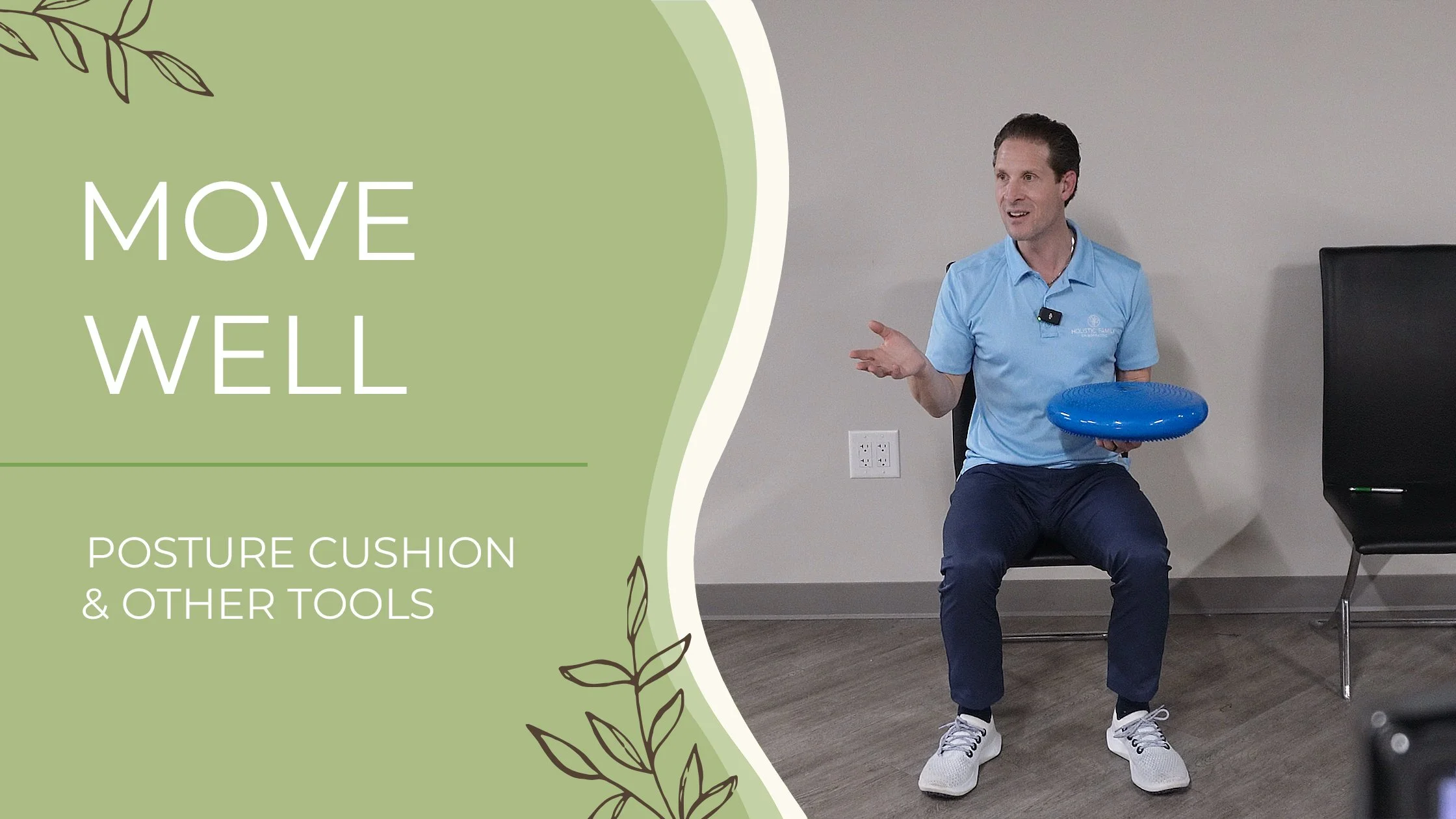 Strategies from Move Well: Posture Cushion Tools for Better Posture and Spinal Mobility