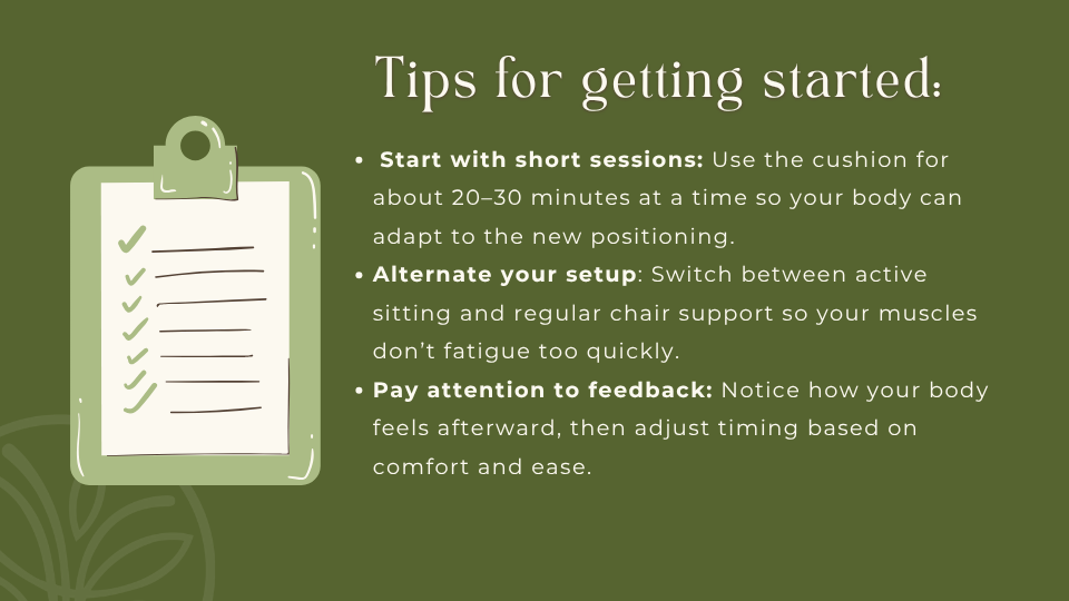 Tips for getting started with active sitting with a posture cushion
