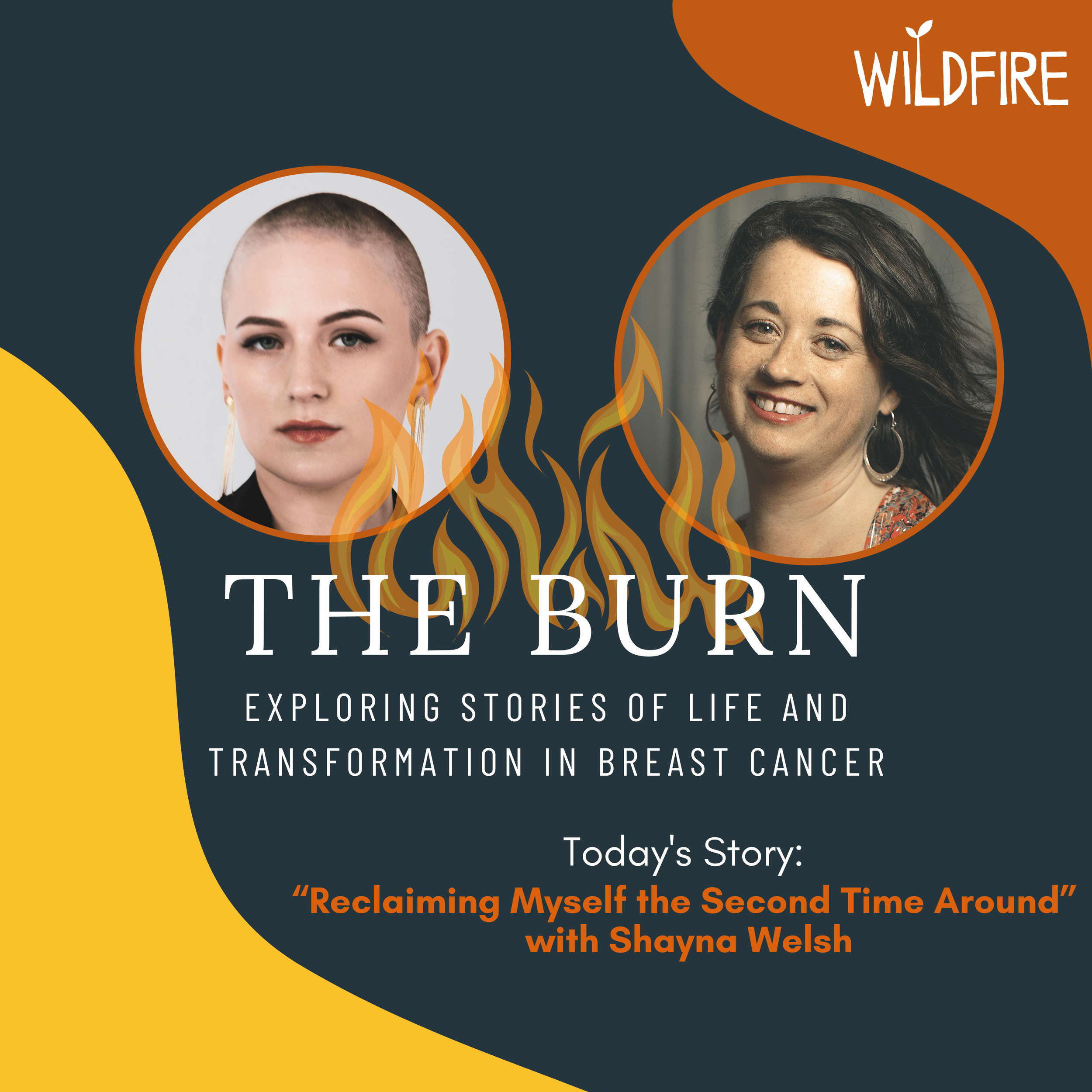 “Reclaiming Myself the Second Time Around” with Shayna Welsh