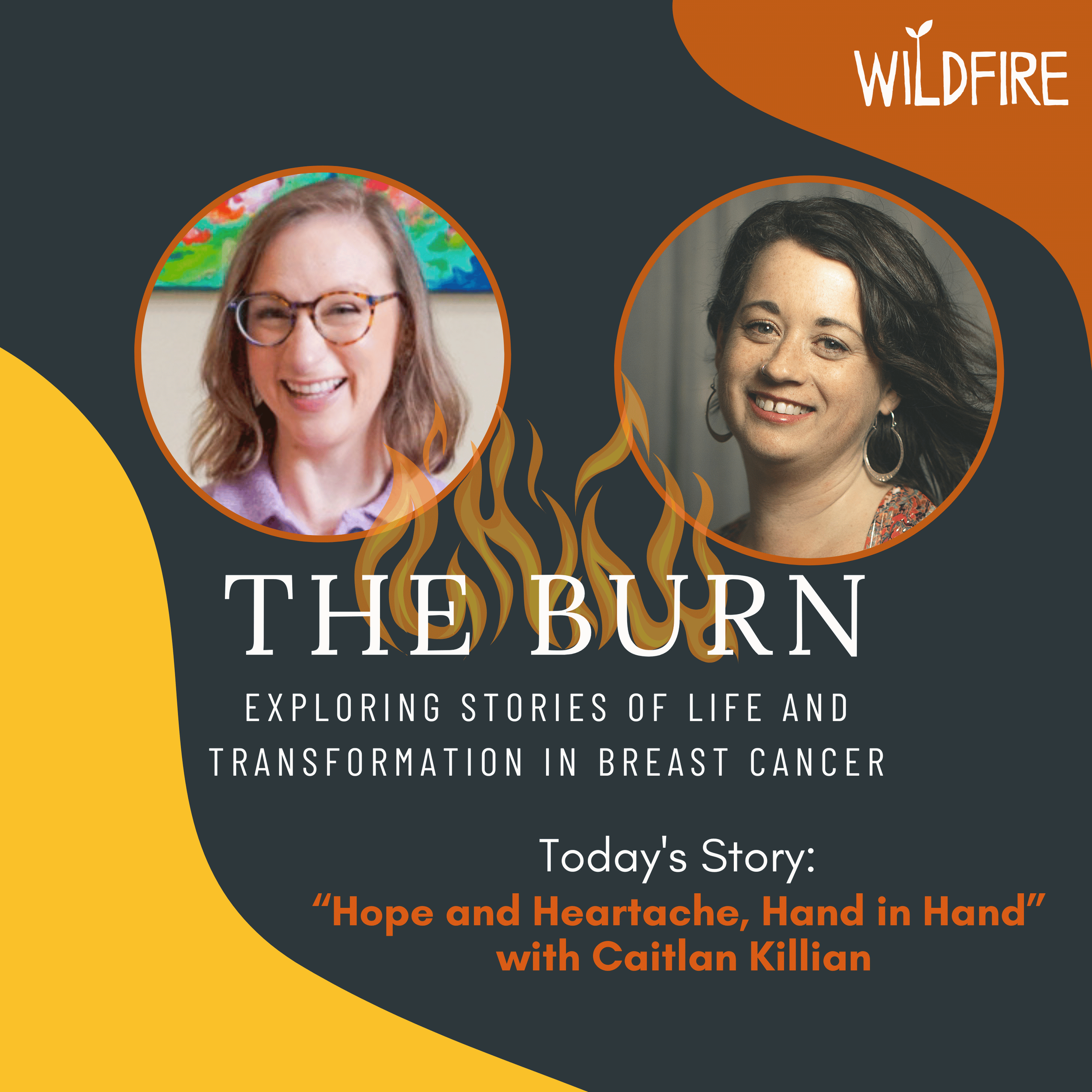 Hope and Heartache, Hand in Hand with Caitlan Killian