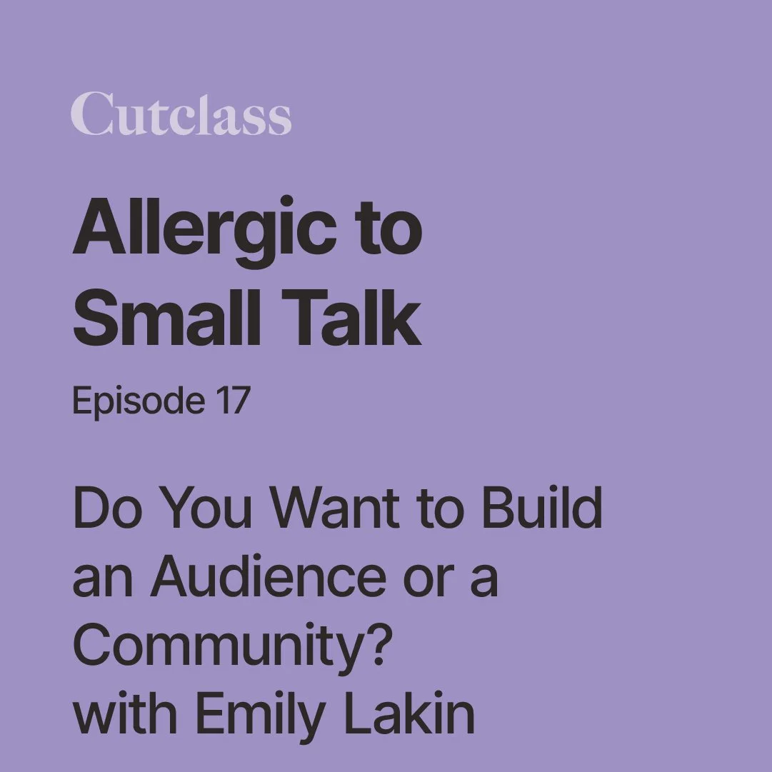 Do You Want to Build an Audience or Community with your Network? Featuring Emily Lakin