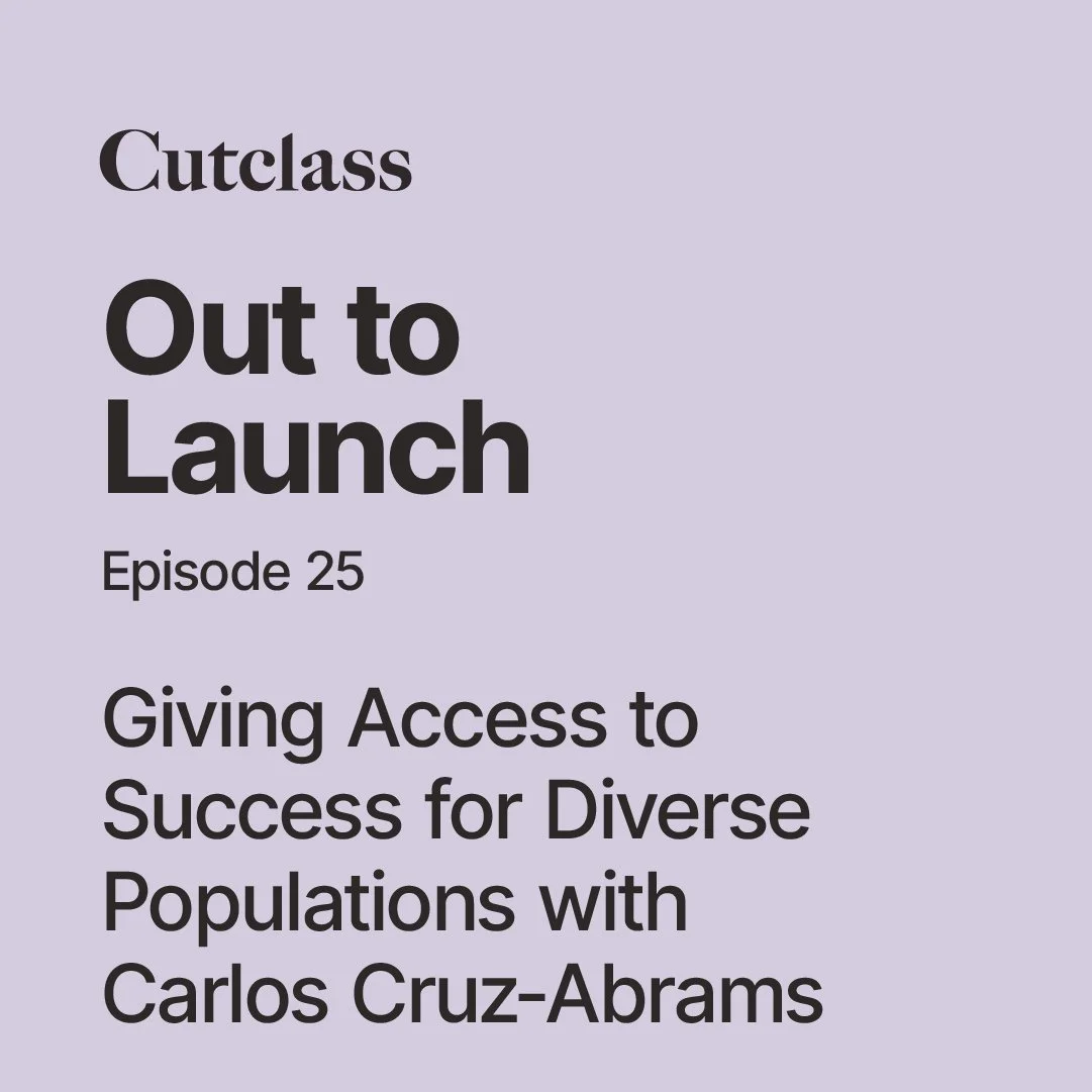 Giving Access to Success for Diverse Populations with Carlos Cruz-Abrams