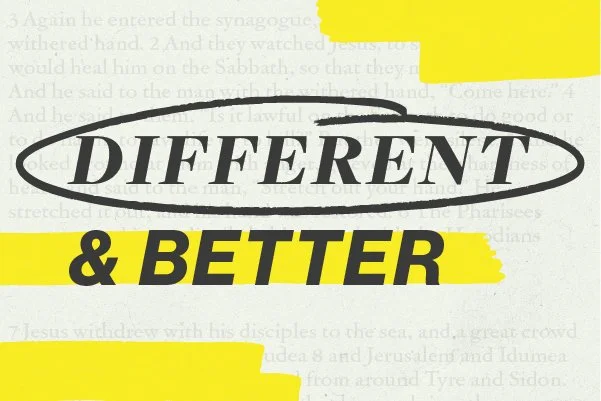 Different and Better - Friday