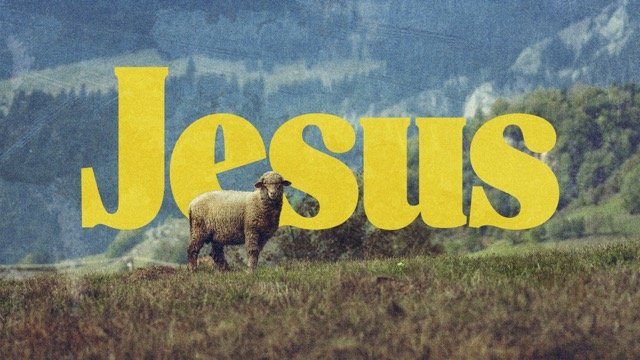 Jesus—The Good Shepherd