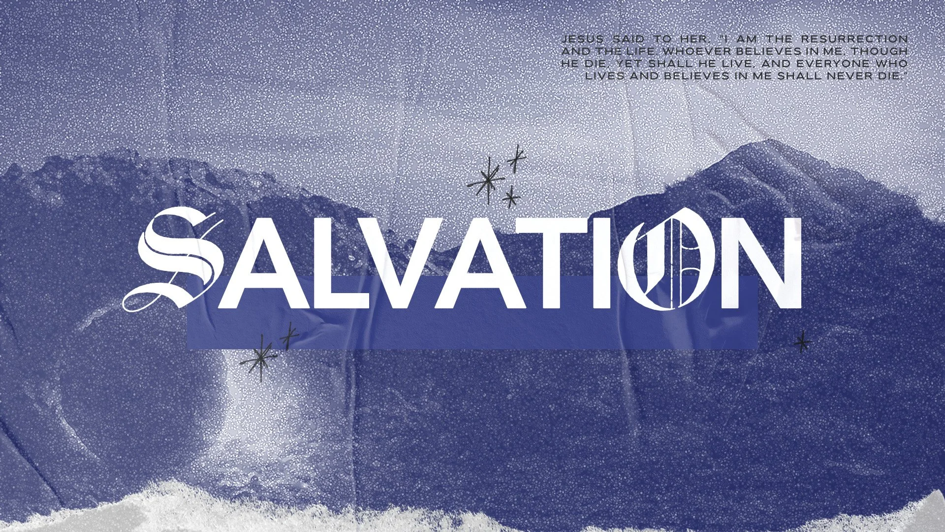Salvation — Monday
