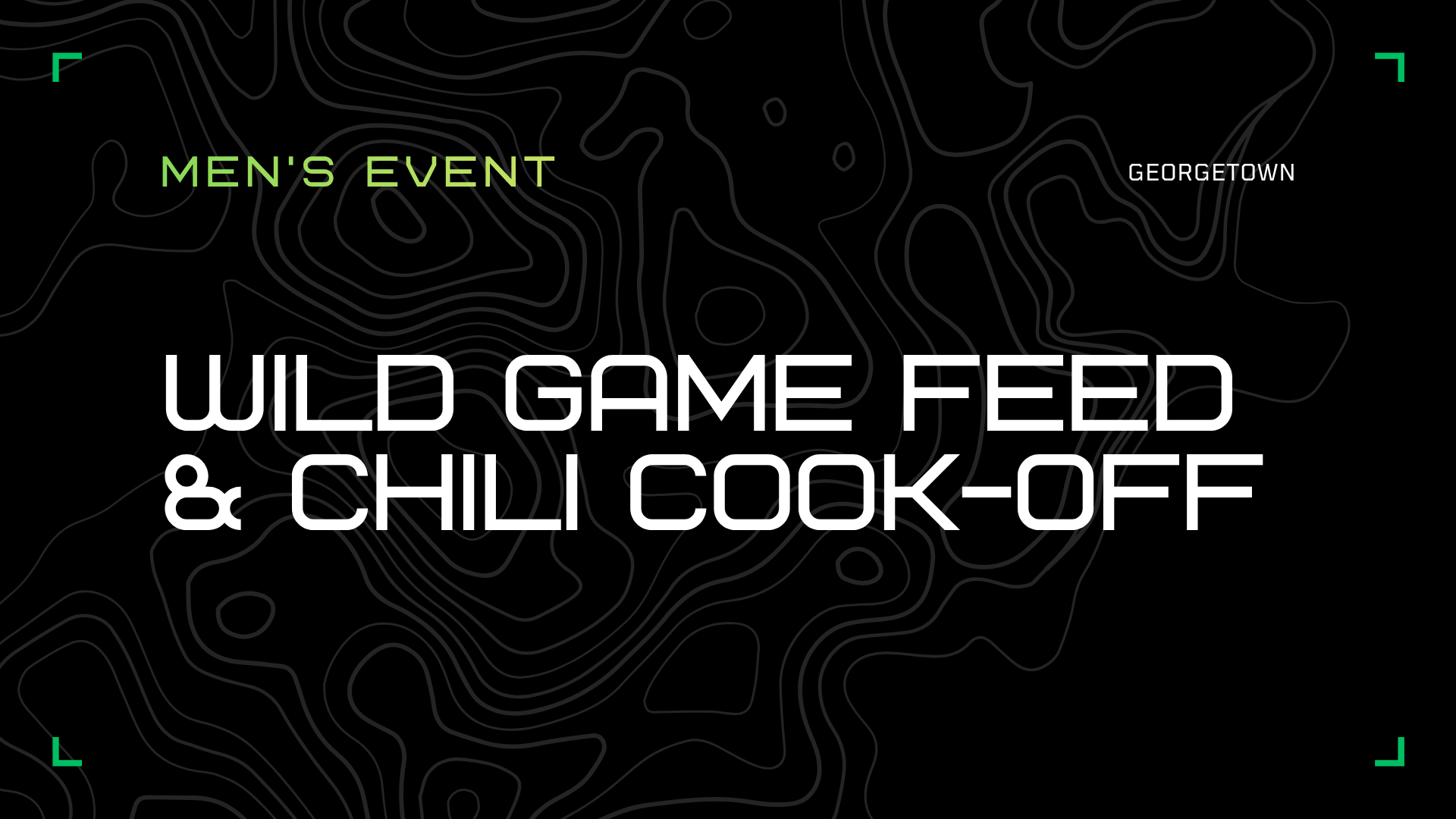 Wild Game Feed &amp; Chili Cook-Off | Men’s Event