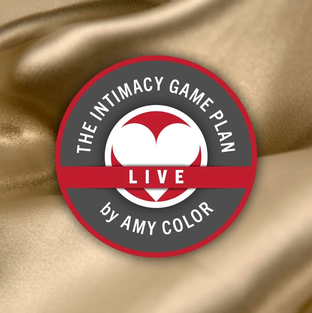 The Intimacy Game Plan for Couples: Live