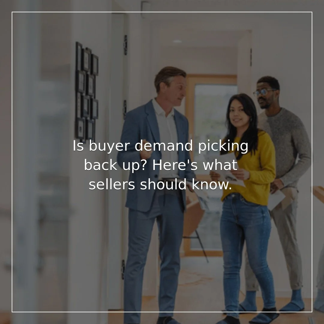 Is Buyer Demand Picking Back Up? What Sellers Should Know.

Want to know what's happening with buyer activity in our area, and what it could mean if you want to sell your house in the new year?

Let&rsquo;s talk about getting your house listed in ear