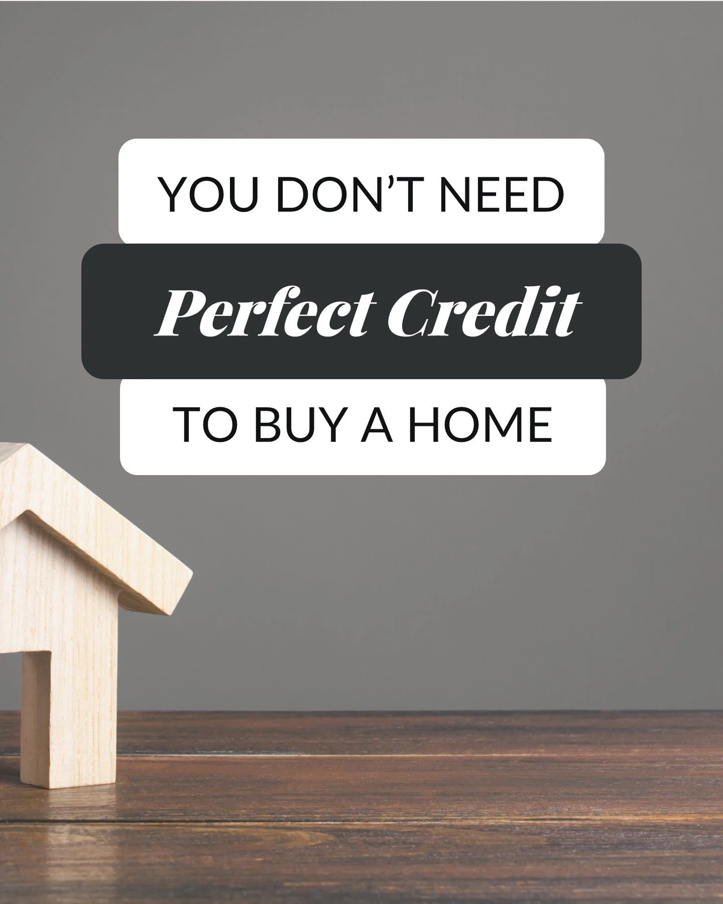 A lot of people may think their credit score isn&rsquo;t good enough to buy a home.

That may be because the median buyer&rsquo;s score is pretty high (775) &ndash; so people assume they need near-perfect credit. But that&rsquo;s not necessarily the 