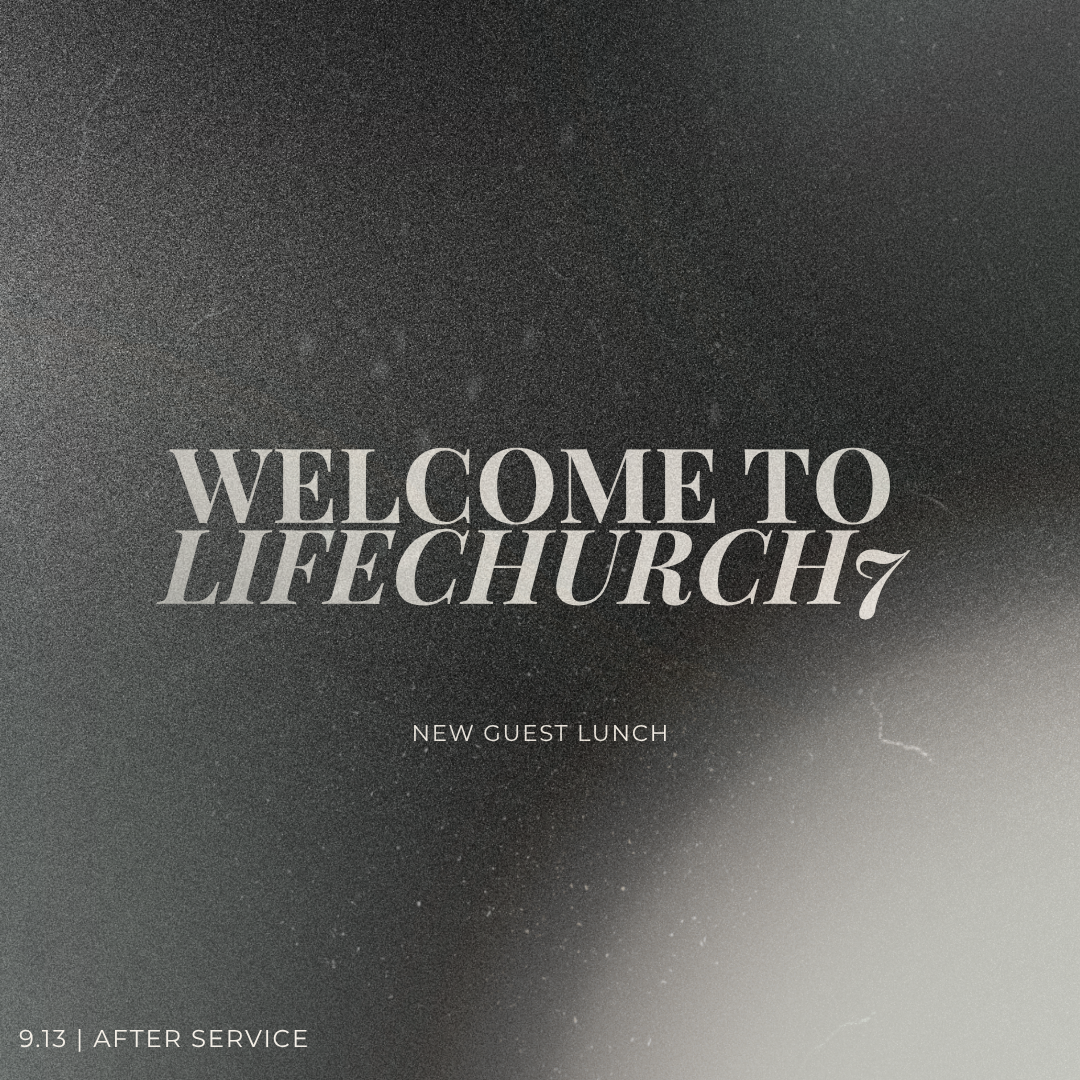 Welcome (to LC7) Lunch