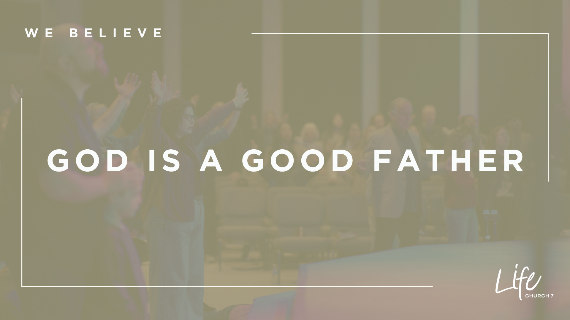 CORE VALUES_GOD IS A GOOD FATHER.png