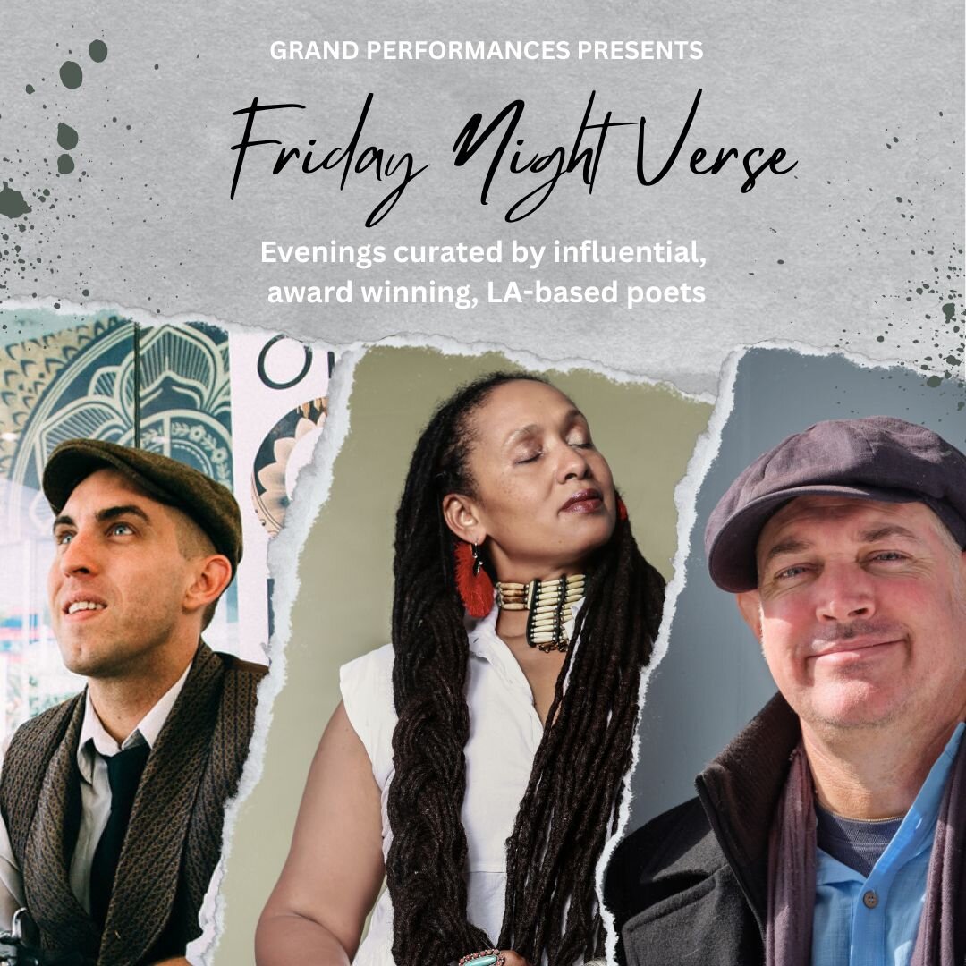 Join us as we celebrate the power and beauty of spoken word with LA-based poets on the fourth Fridays of June, July, and August at the Amphitheater in California Plaza. &ldquo;Friday Night Verse&rdquo; will feature a carefully curated theme each mont