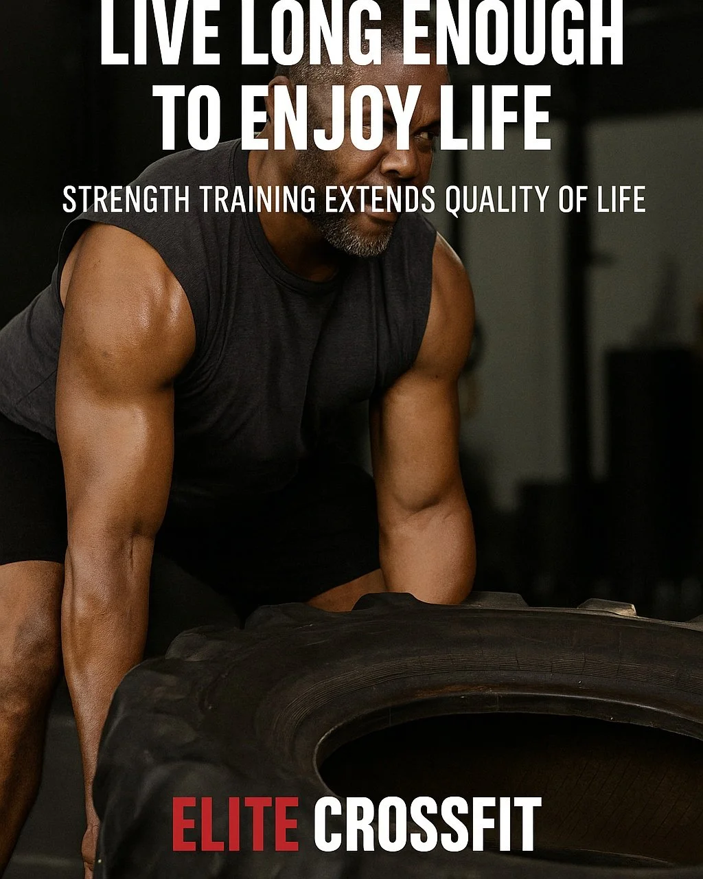 LIVE LONG ENOUGH TO ENJOY LIFE

Strength training extends quality of life.